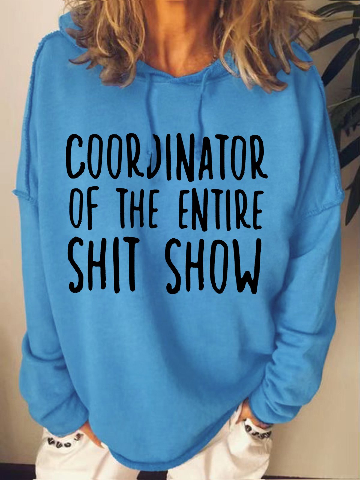 Womens Coordinator of the Entire Shit Show Shirt Funny Mom Hoodie Sweatshirt