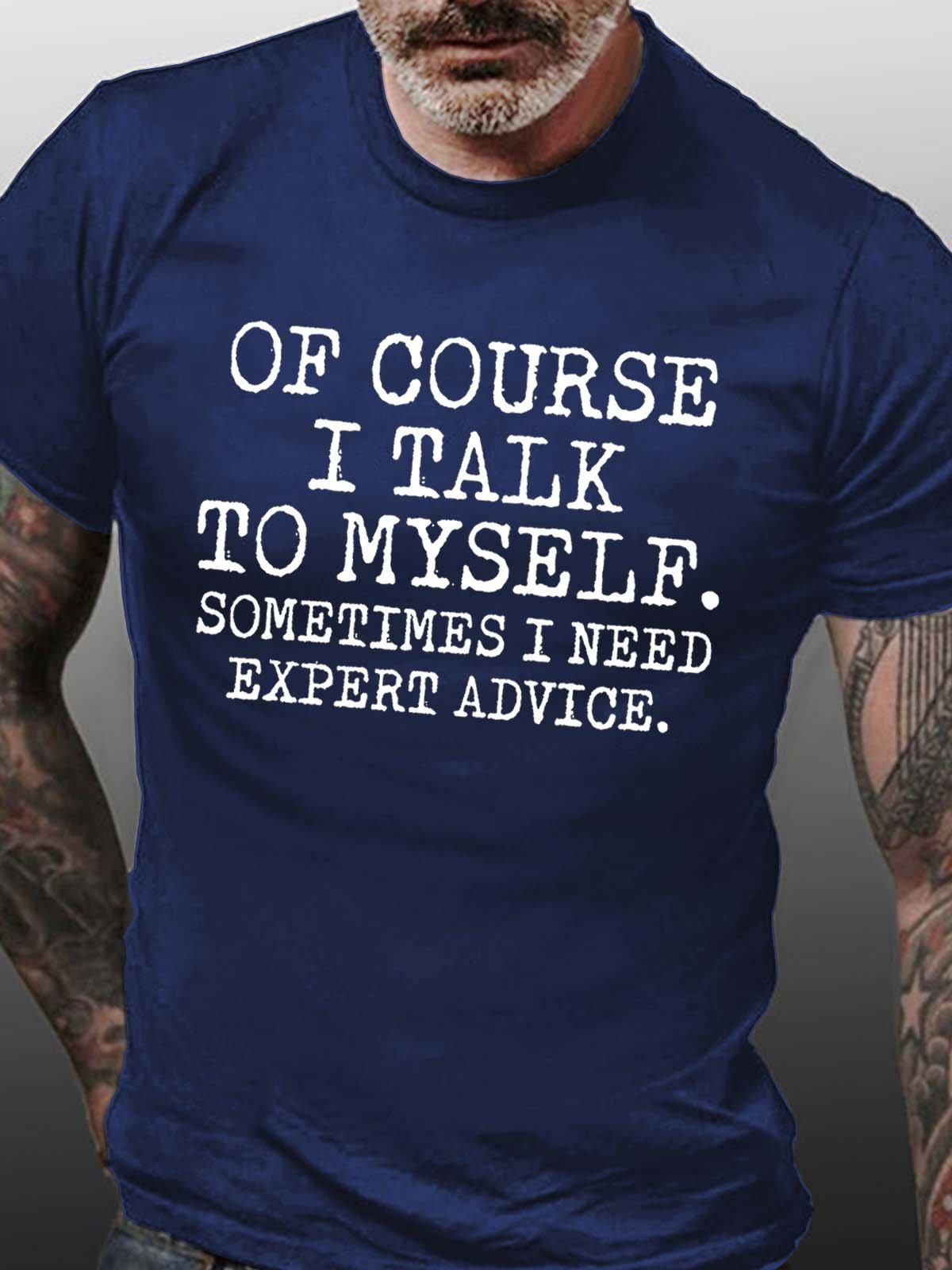 Men's Talk To Myself Expert Advice Casual Text Letters T-shirt