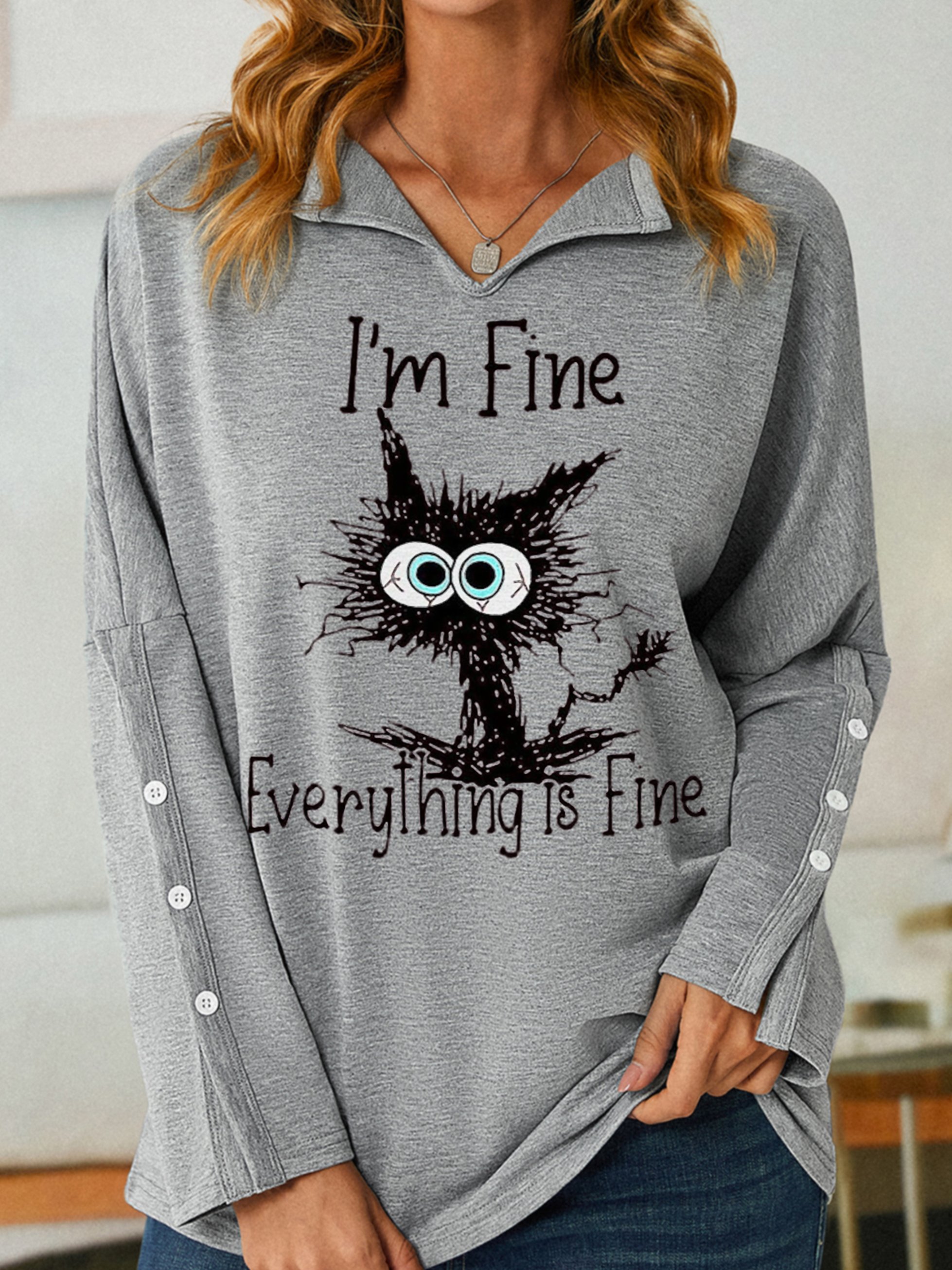 I'm Fine Everything Is Fine With Crazy Cat Women's Sweatshirt