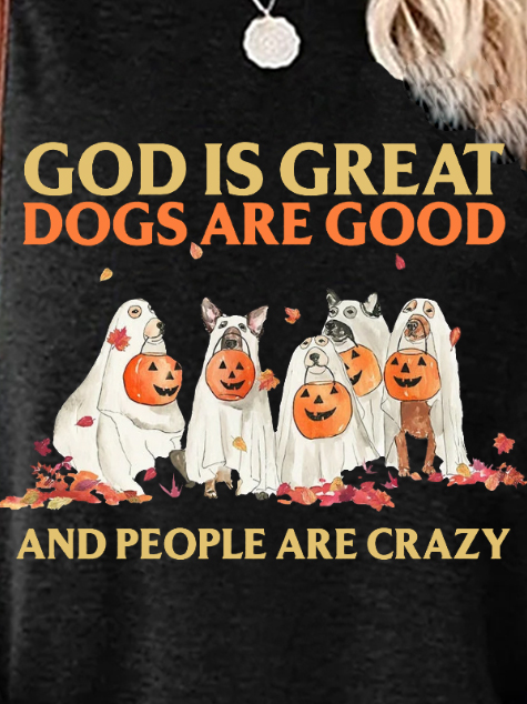 God Is Great Dogs Are Good And People Are Crazy Halloween Women's Long Sleeve T-Shirt