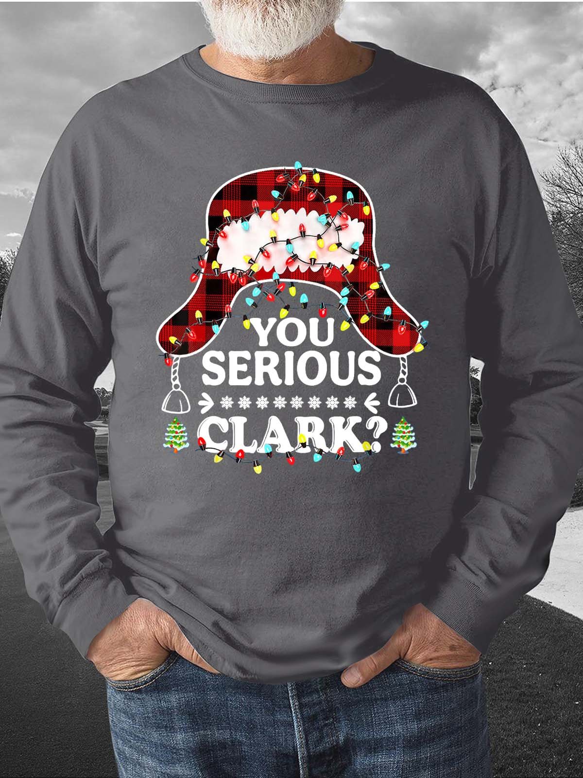 Men Christmas Hat Light You Serious Clark Casual Christmas Sweatshirt