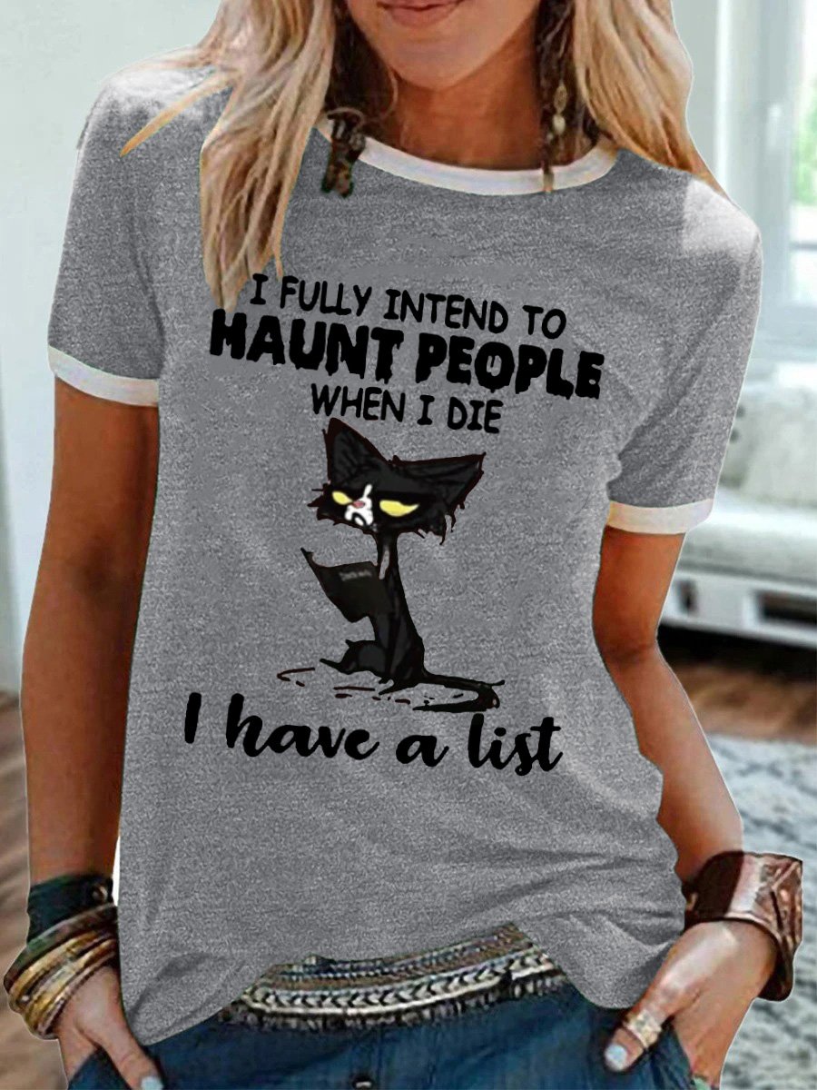 I Fully Intend To Haunt People When I Die I Have A List With Cat Read A Book Women's T-Shirt