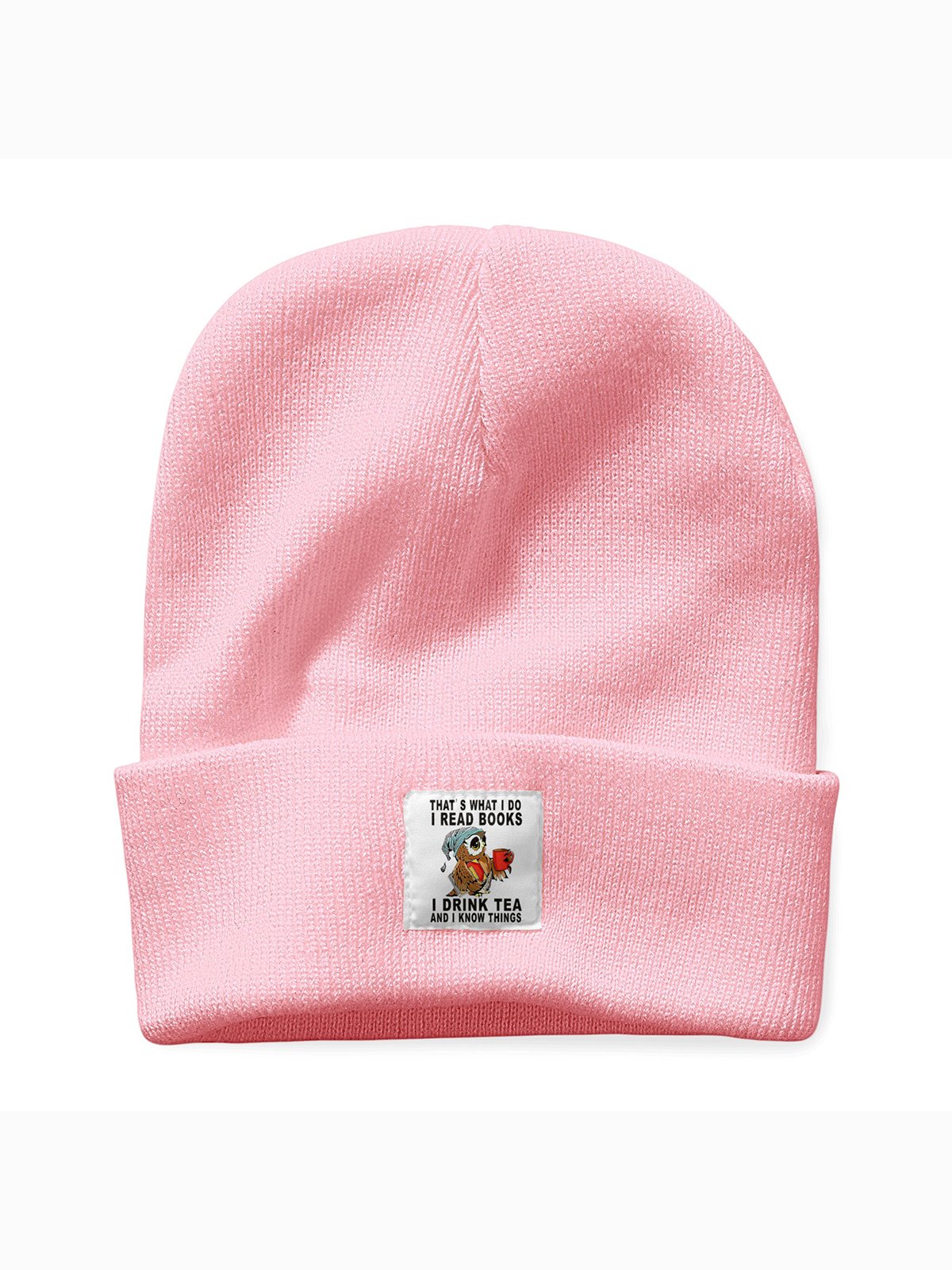 That's What I Do I Read Books I Drink Tea And I Know Things Animal Graphic Beanie Hat