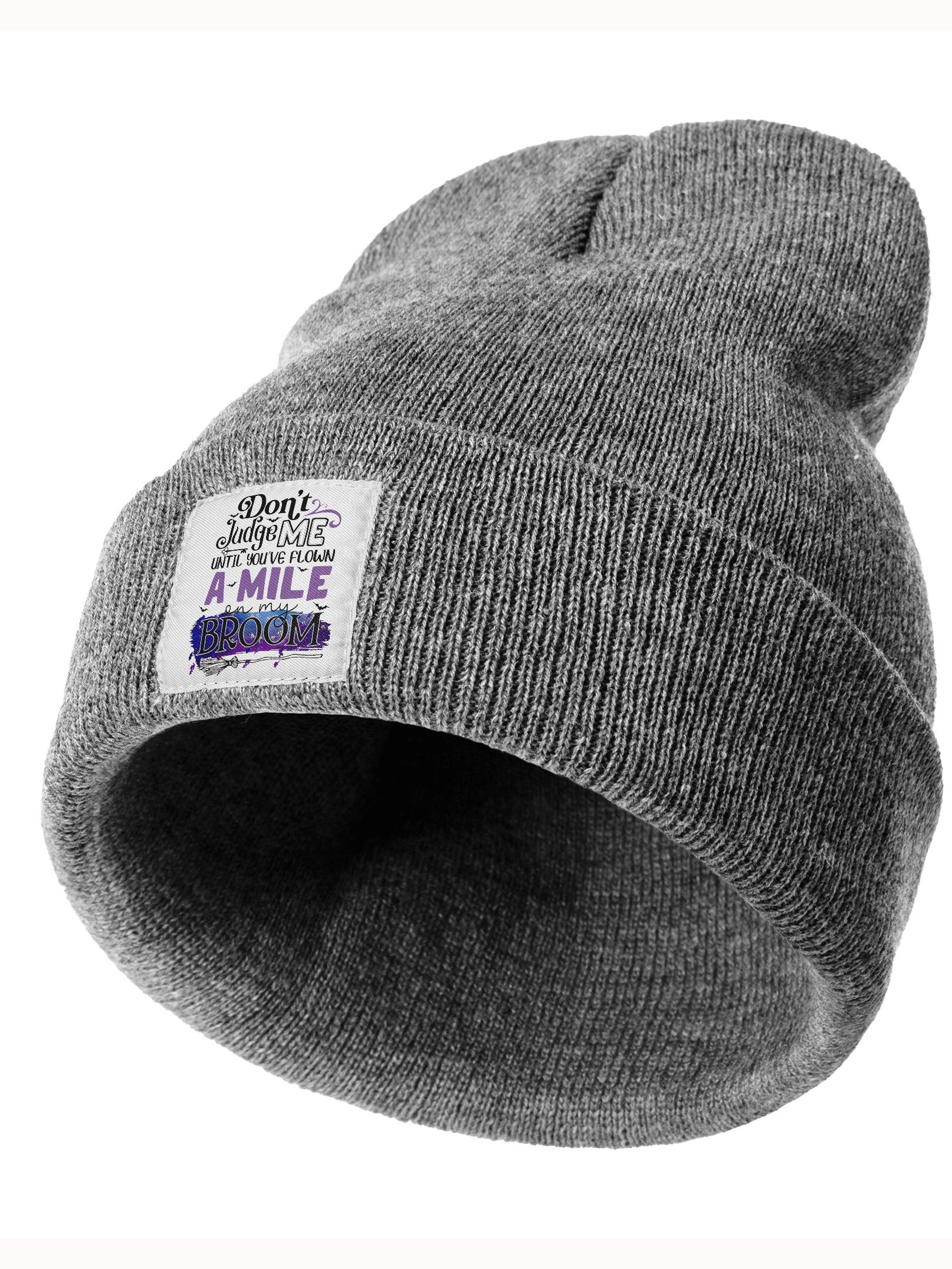 Don't Judge Me Until You've Flown A Mile On My Broom Halloween Graphic Beanie Hat