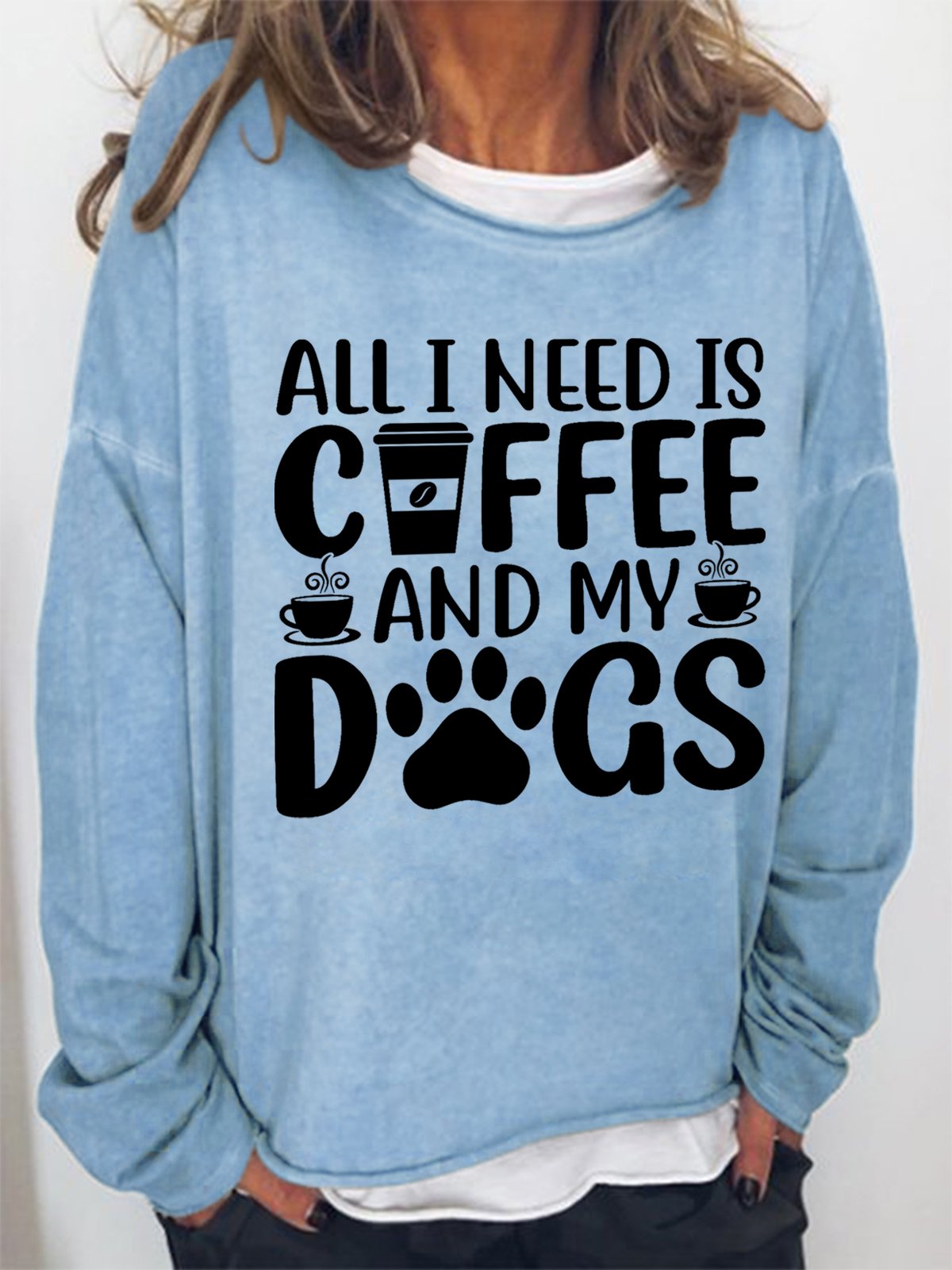 Women Coffee lover All i need is coffee and my dogs Loose Sweatshirt