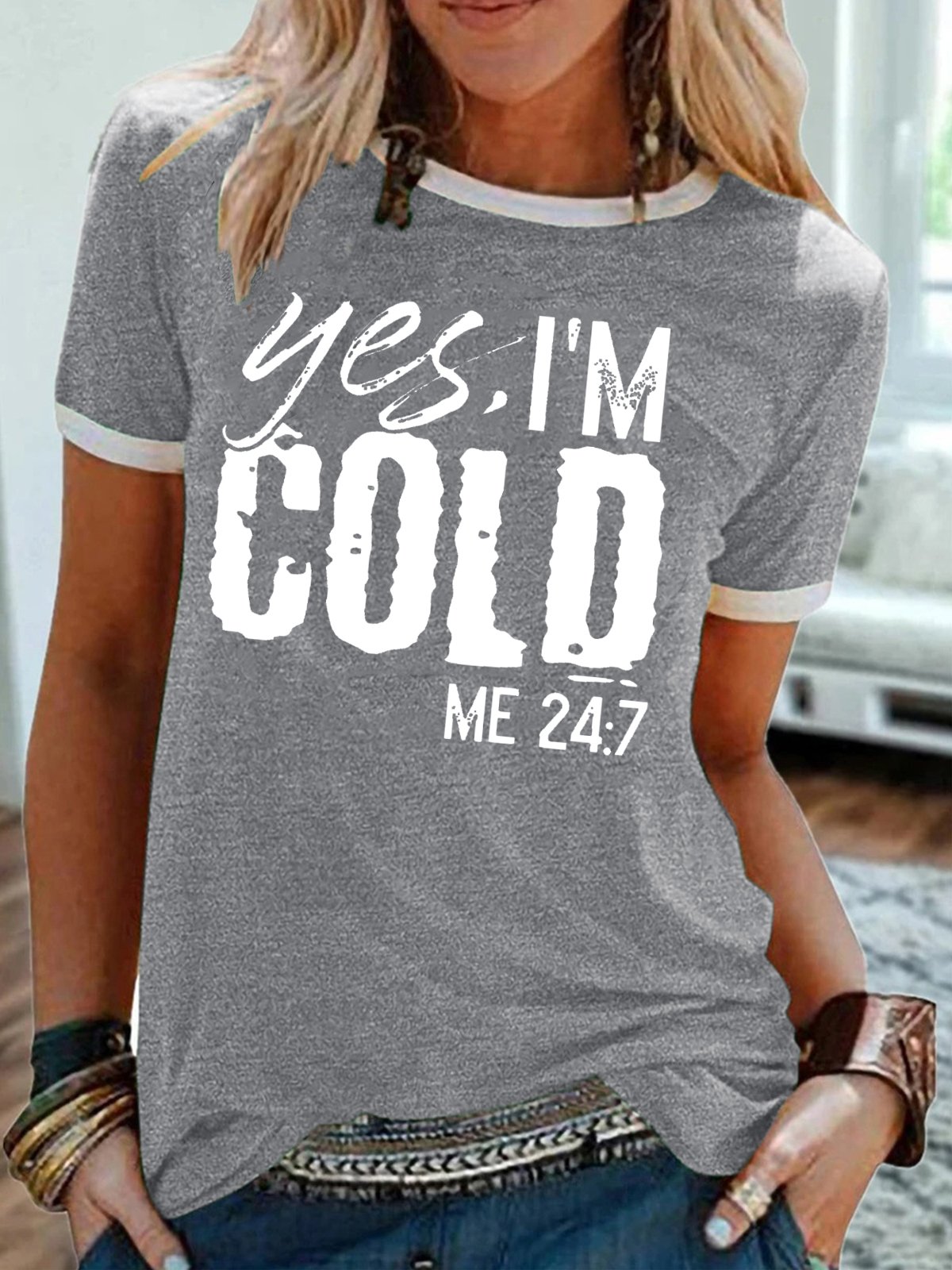 Womens Yes I'm Cold 24:7 Crew Neck T-Shirt