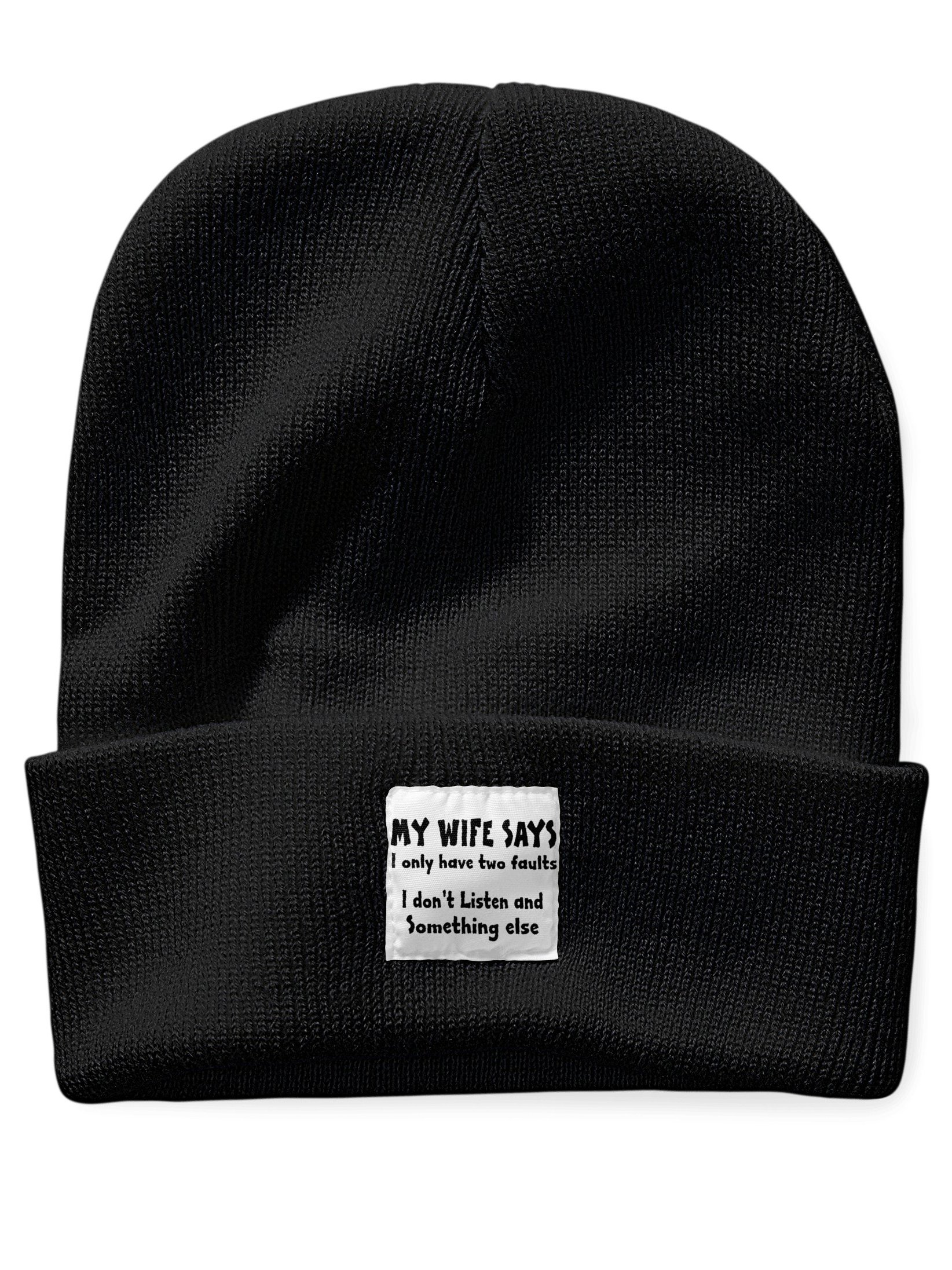 My Wife Says I Have Two Faults I Dont Listen And Something Else Funny Letters Beanie Hat