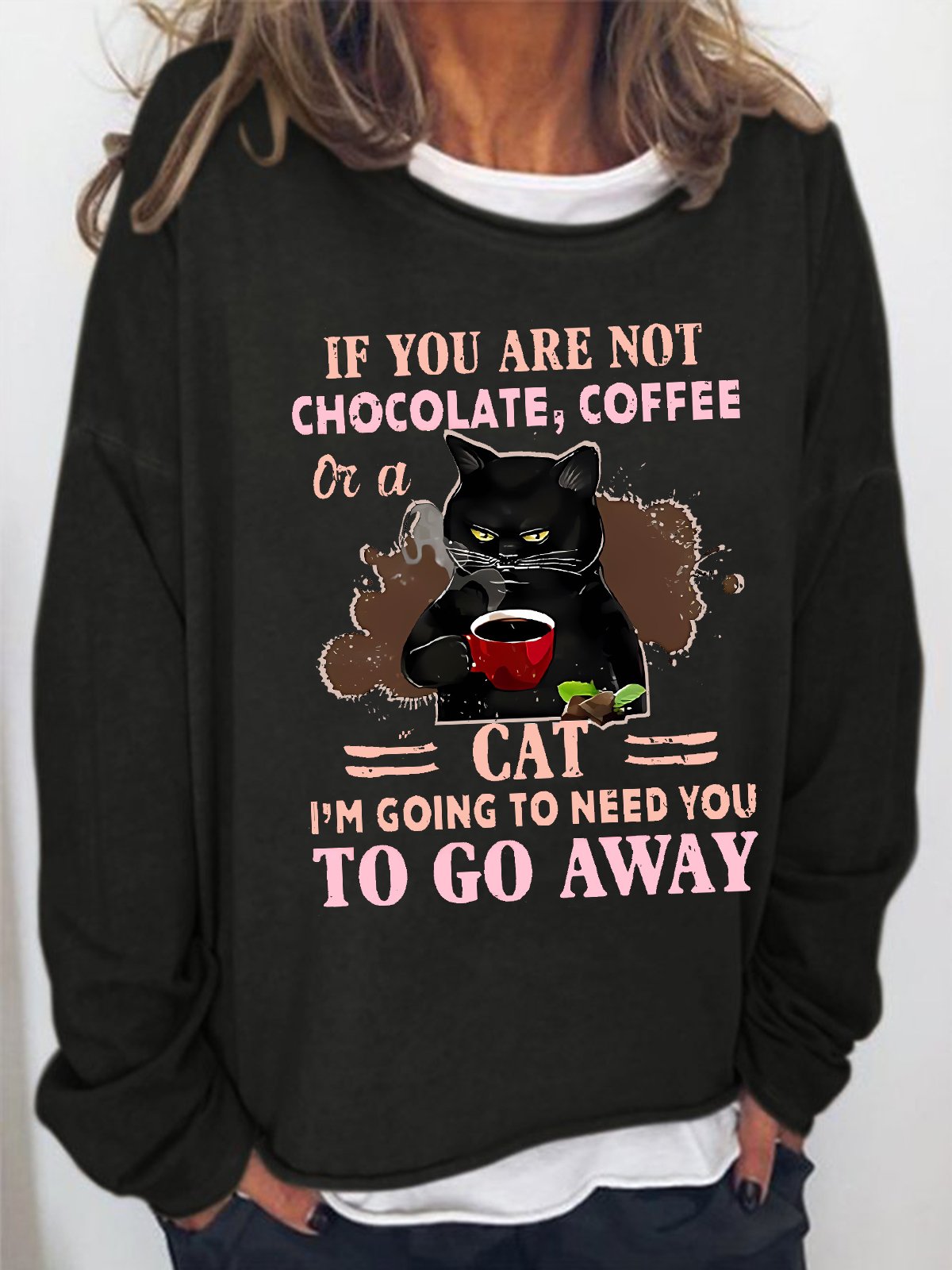 Women's Funny If You Are Not Coffee I Need You Go Away Black Cat Graphic Crew Neck Regular Fit Sweatshirt