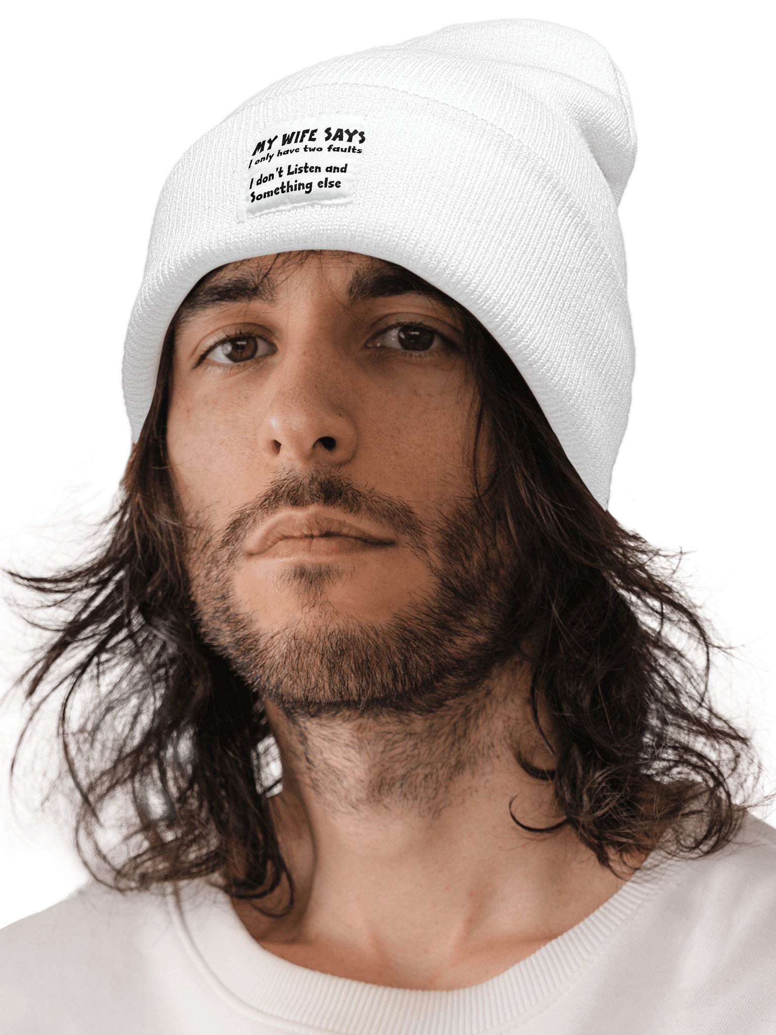 My Wife Says I Have Two Faults I Dont Listen And Something Else Funny Letters Beanie Hat