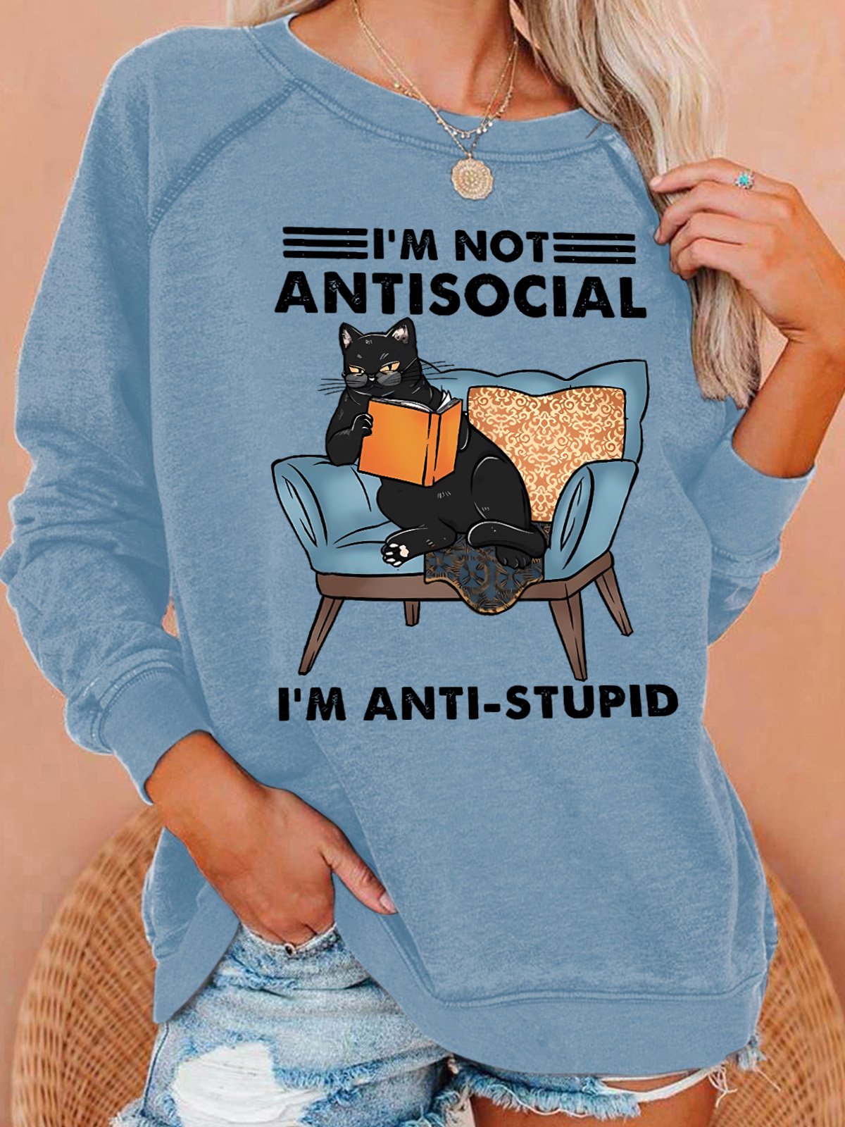 I'm Not Antisocial I'm Anti-stupid Women's Cat Sweatshirt