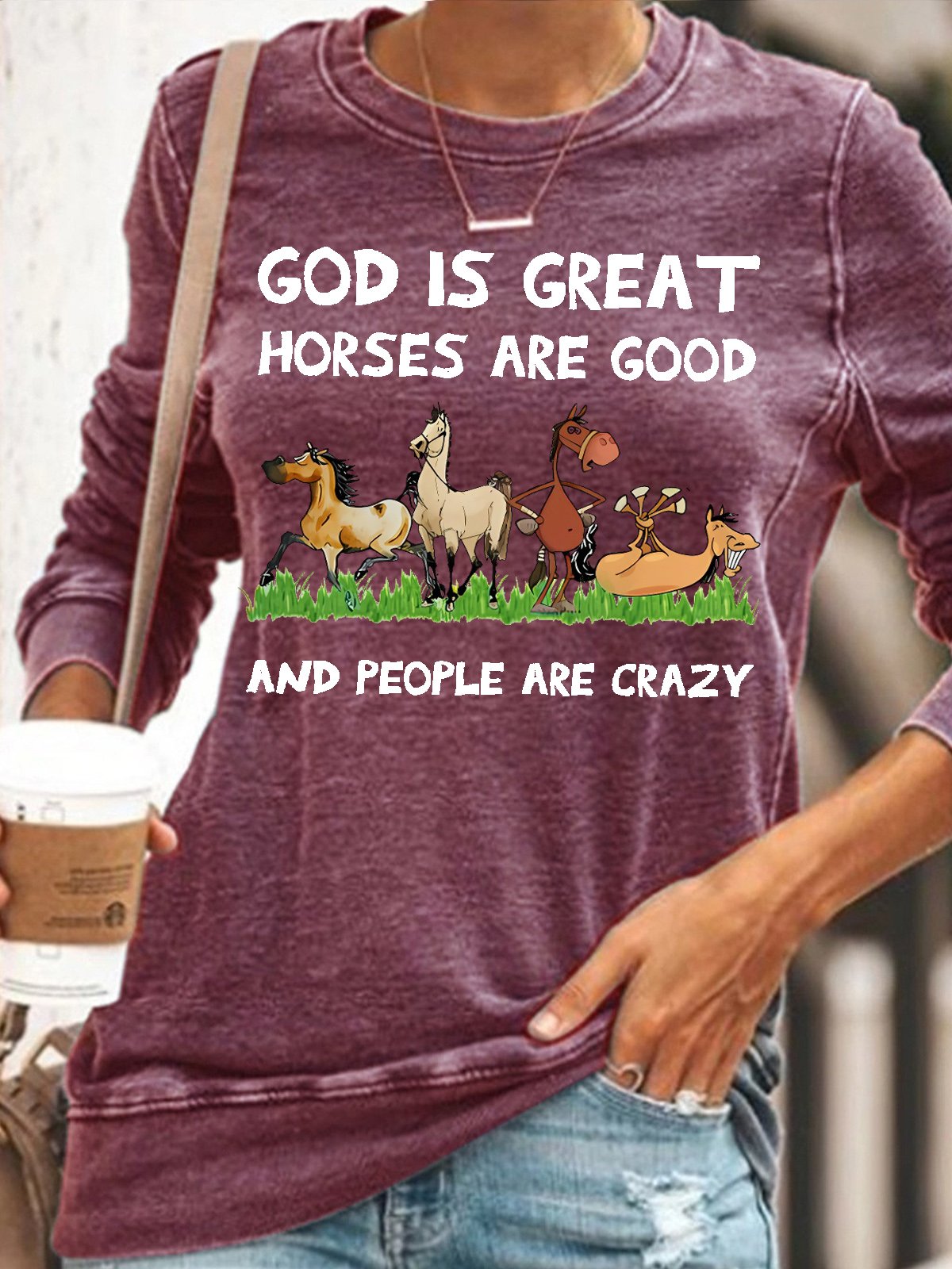 Womens God Is Great Horse Are Good People Are Crazy Casual Crew Neck Sweatshirt