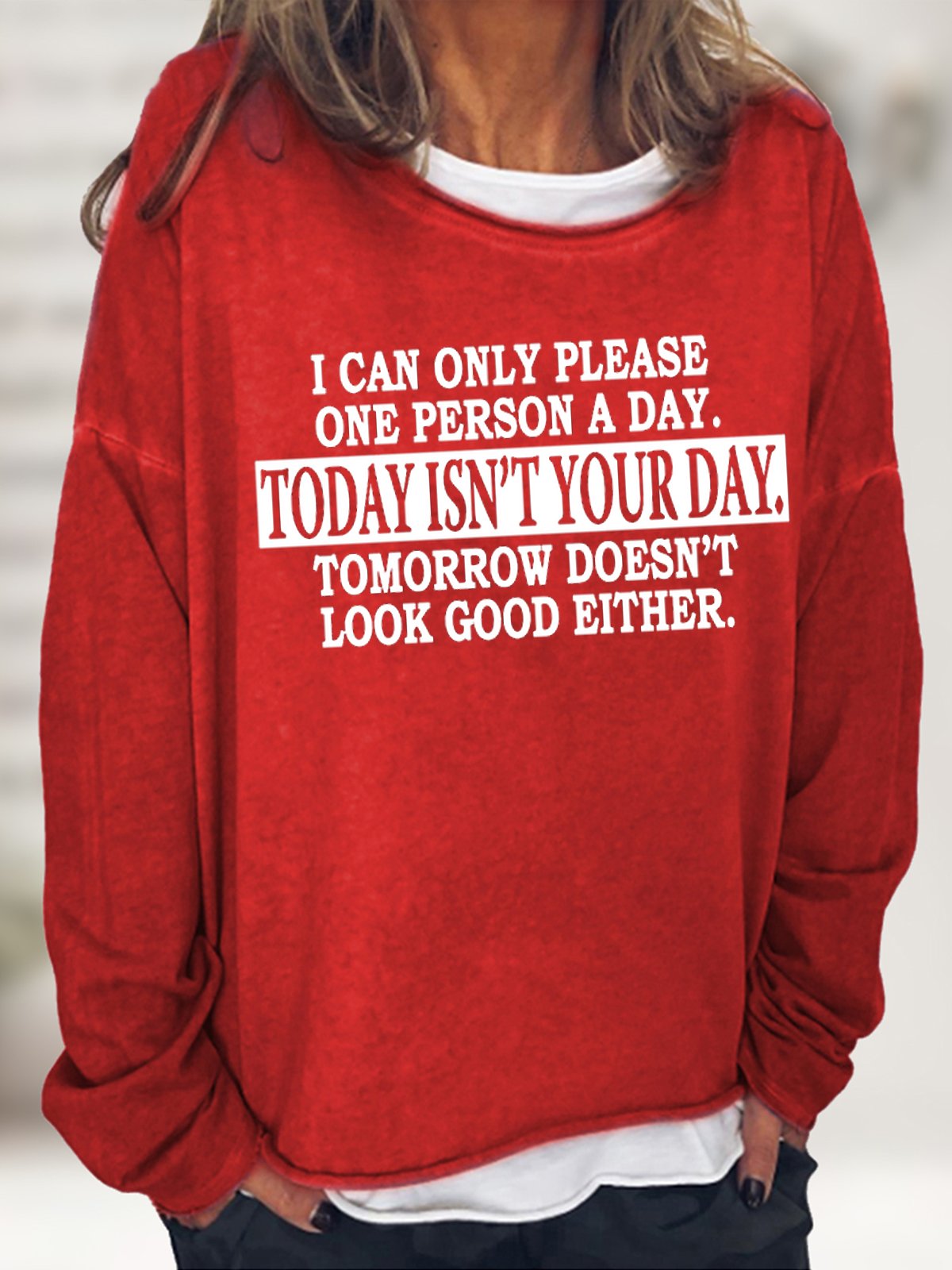 Women's I Can Only Please One Person A Day Today Isn't Your  Funny Text Letters Graphic Print Crew Neck Sweatshirt