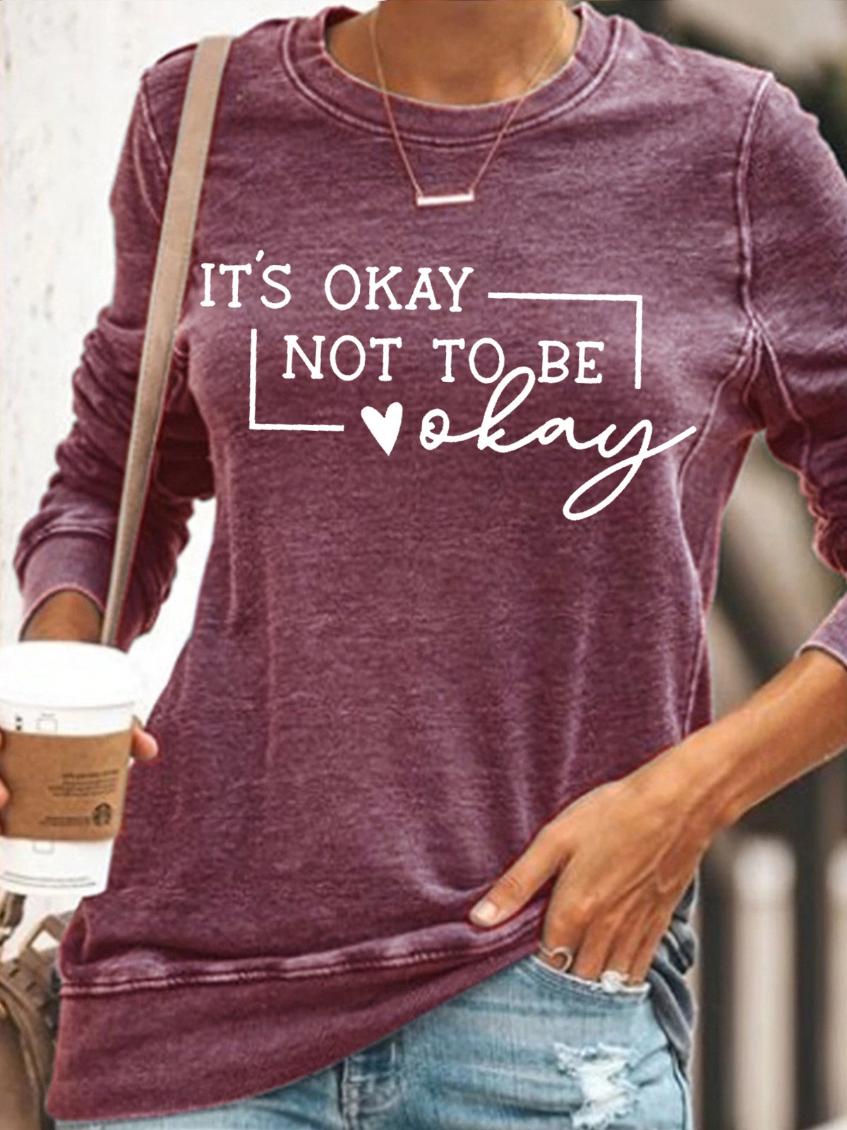 Womens It's okay not to be okay | Mental Health Awareness Quote Letters Sweatshirt