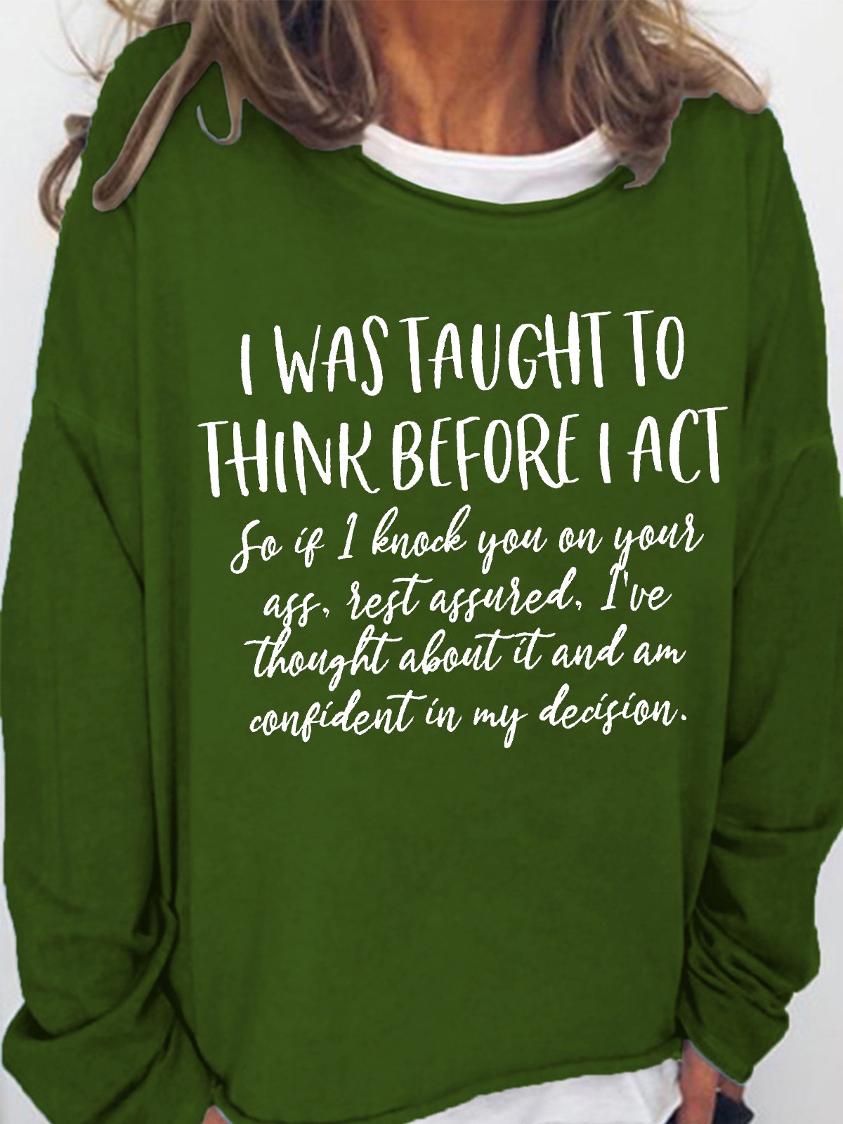 Women's I Was Taught To Think Before I Act Funny Graphics Printed Casual Loose Sweatshirt