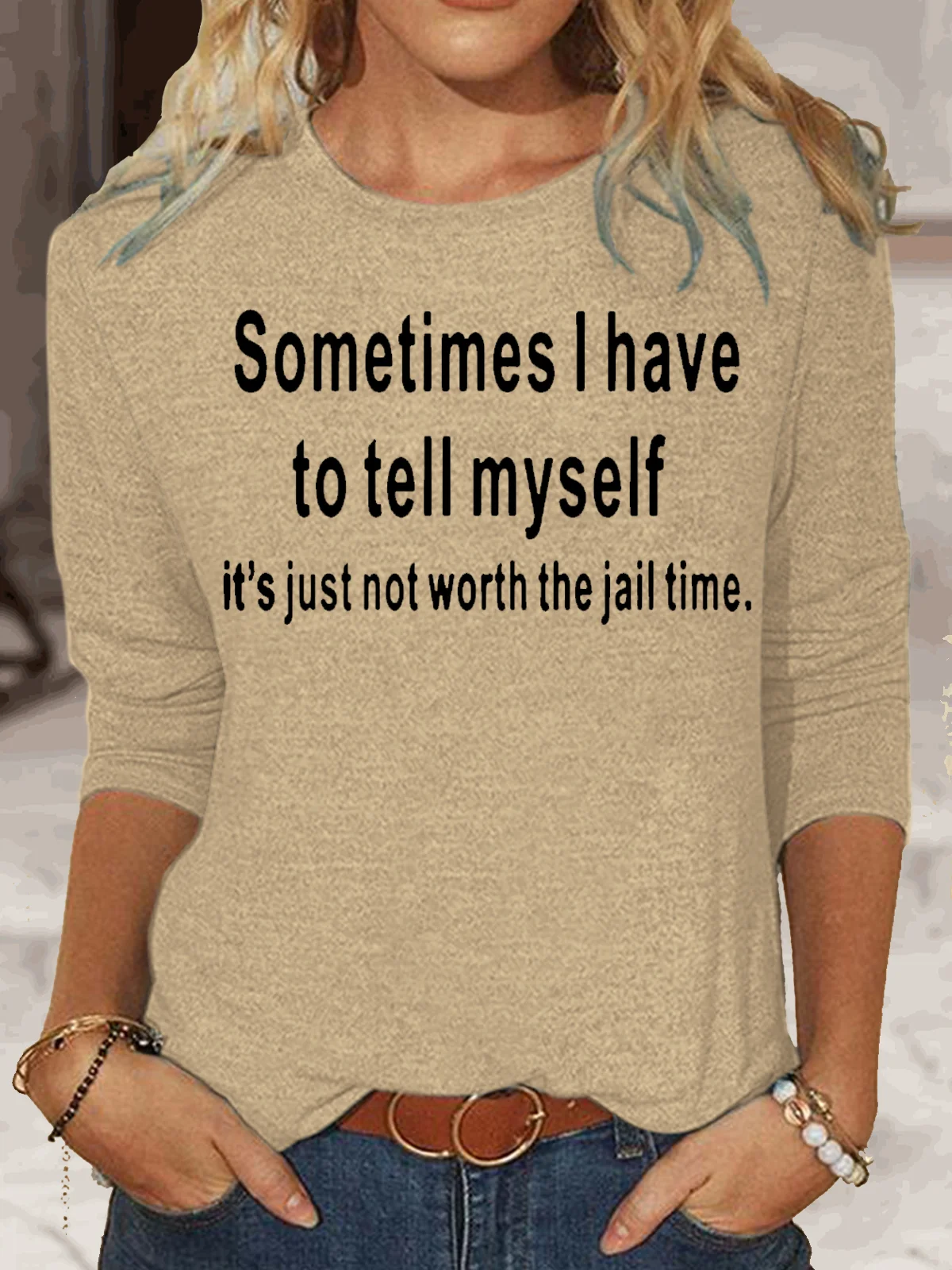 Women's Funny Sometimes I Have To Tell Myself Crew Neck Casual Long Sleeve Top