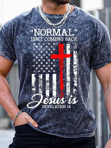 Men Normal Isn’t Coming Back Jesus Is Text Letters Casual Loose T-Shirt