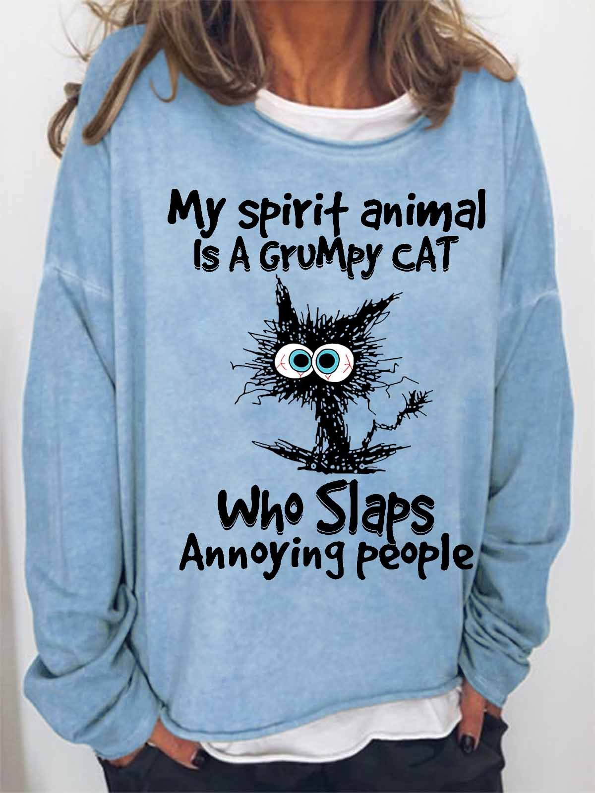 Women Funny Cat My Spirit Animal Is A Grumpy Cat Who Slaps Annoying People Loose Simple Sweatshirt