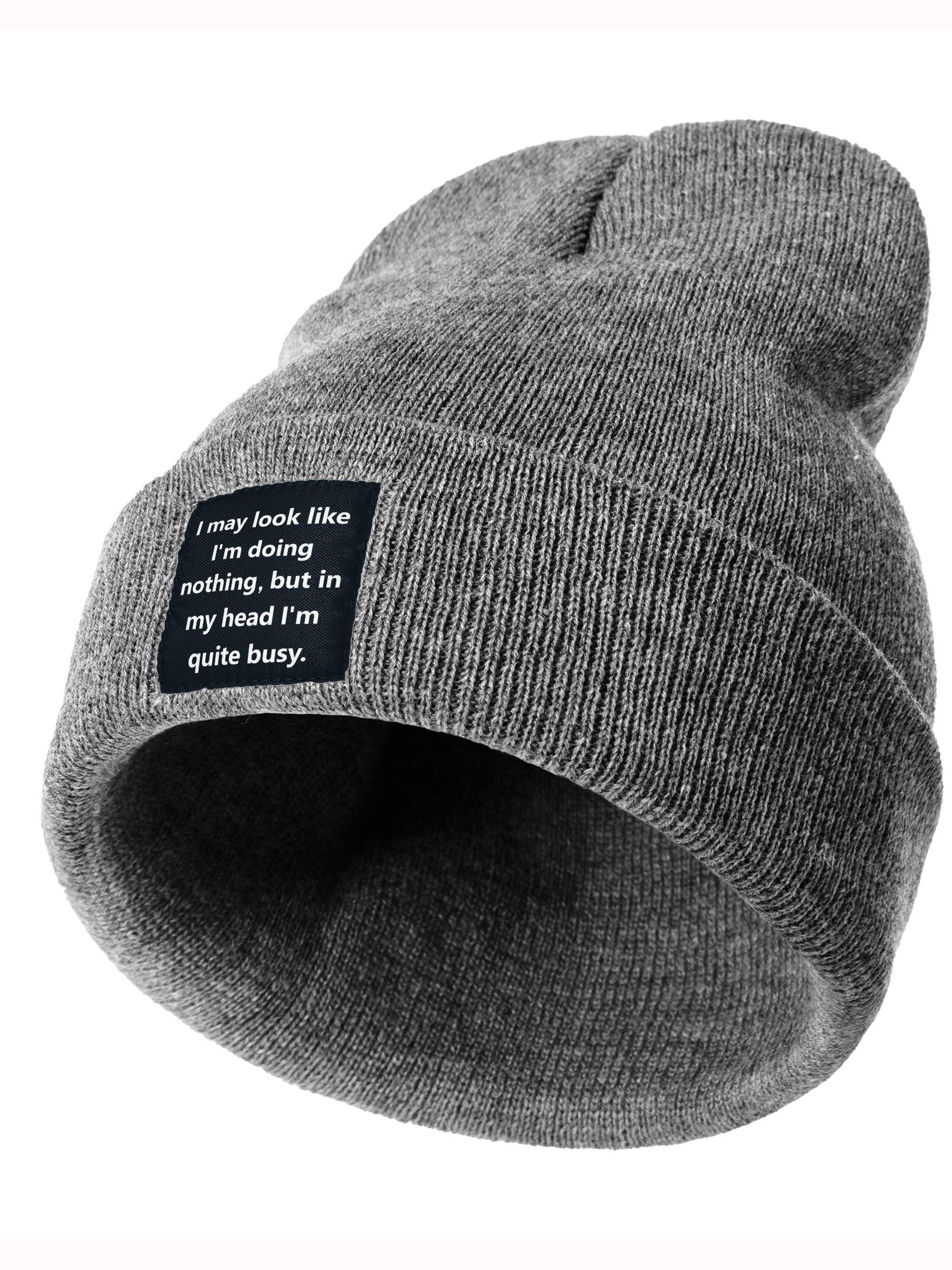 I May Look Like I Doing Nothing But In My Head I’m Quite Busy Text Letter Beanie Hat