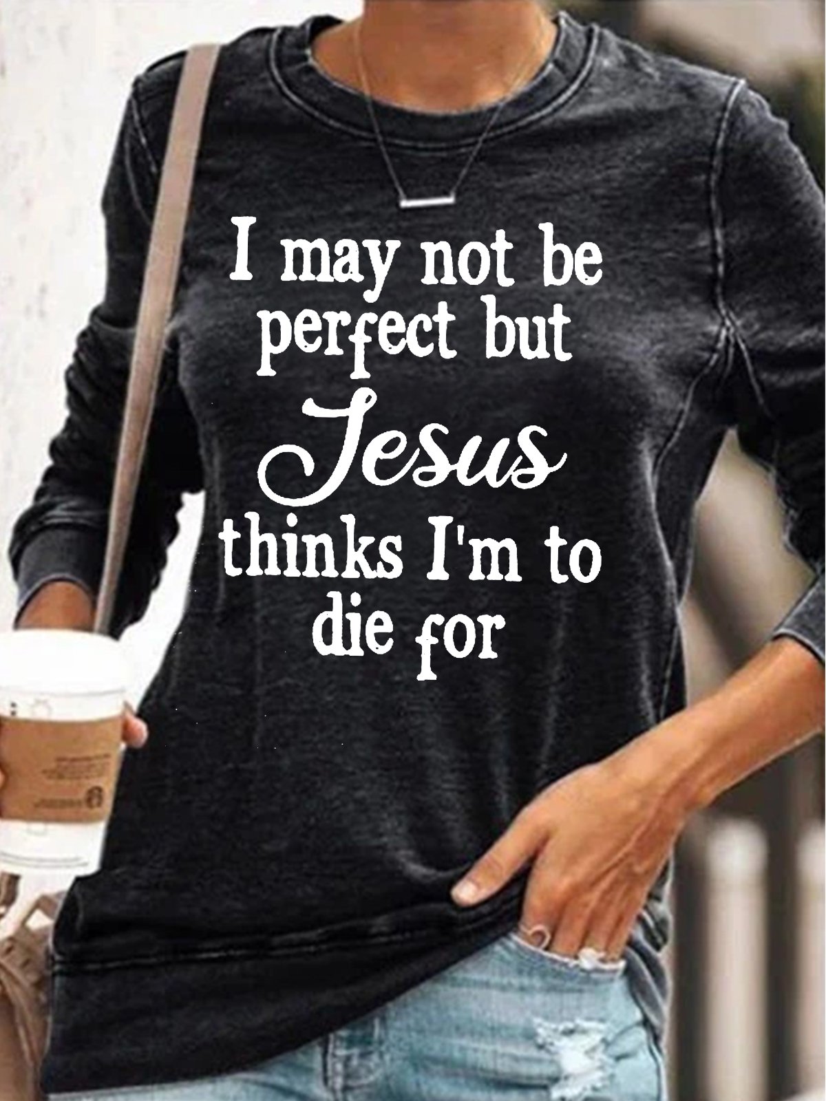 Womens I May Not Be Perfect Casual Jesus Christian Crew Neck Sweatshirt