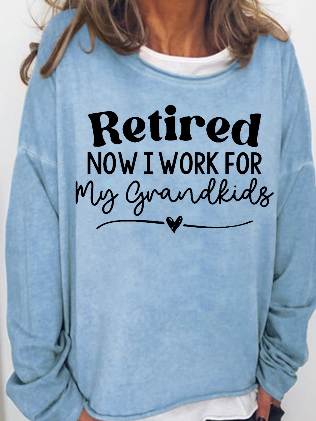 Womens Retired Now I Work From My Grandkids Crew Neck Sweatshirt