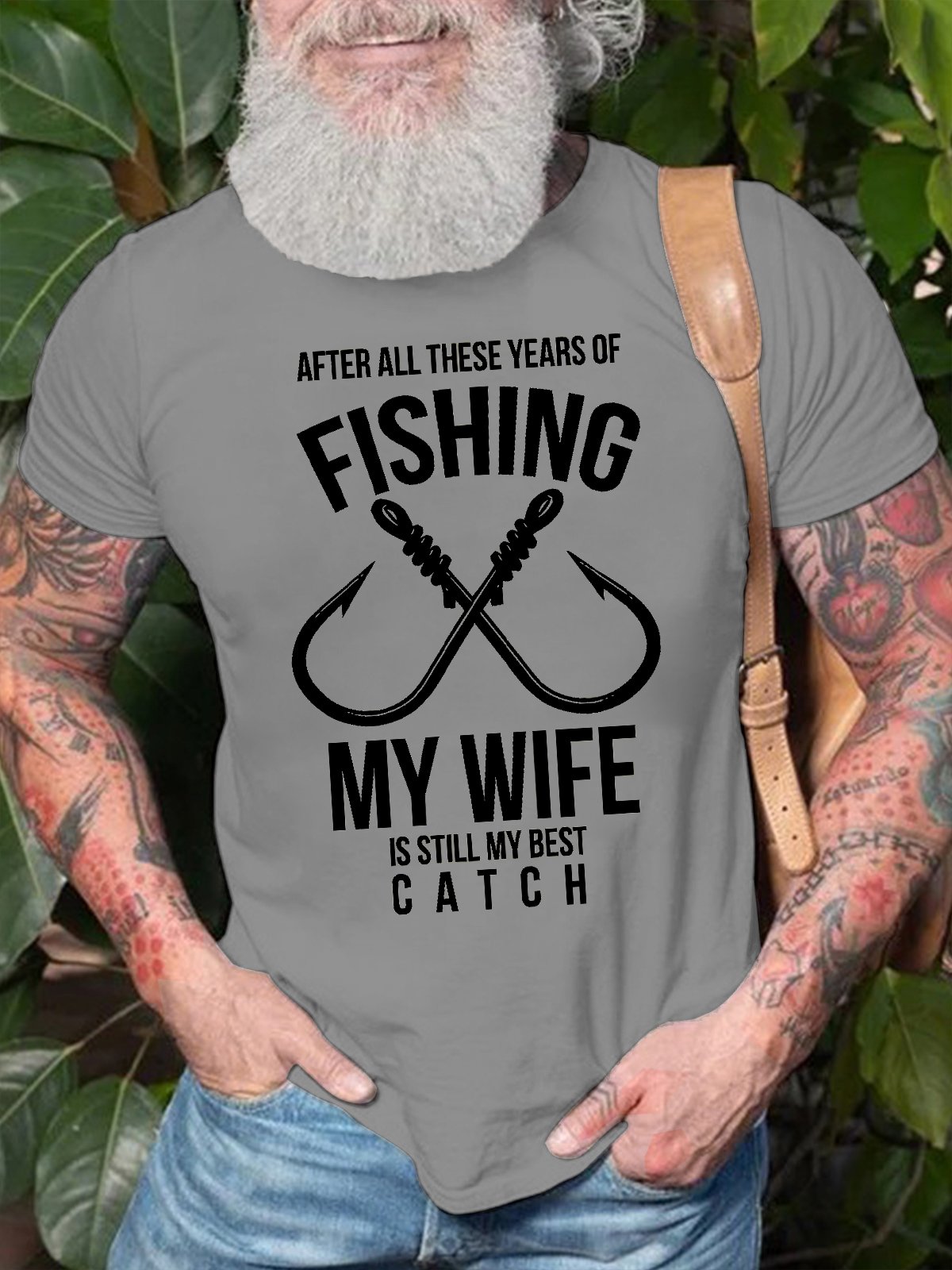 Men's After All These Years Of Fishing My Wife Is Still My Best Funny Graphic Print Loose Casual Cotton T-Shirt