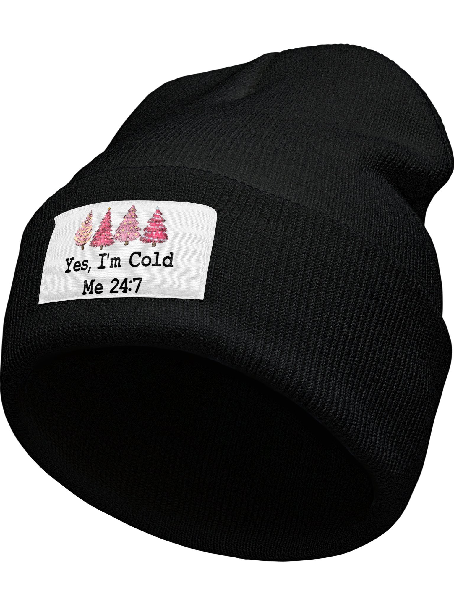 Yes I'm Cold Christmas Tree Christmas Graphic Beanie Hat