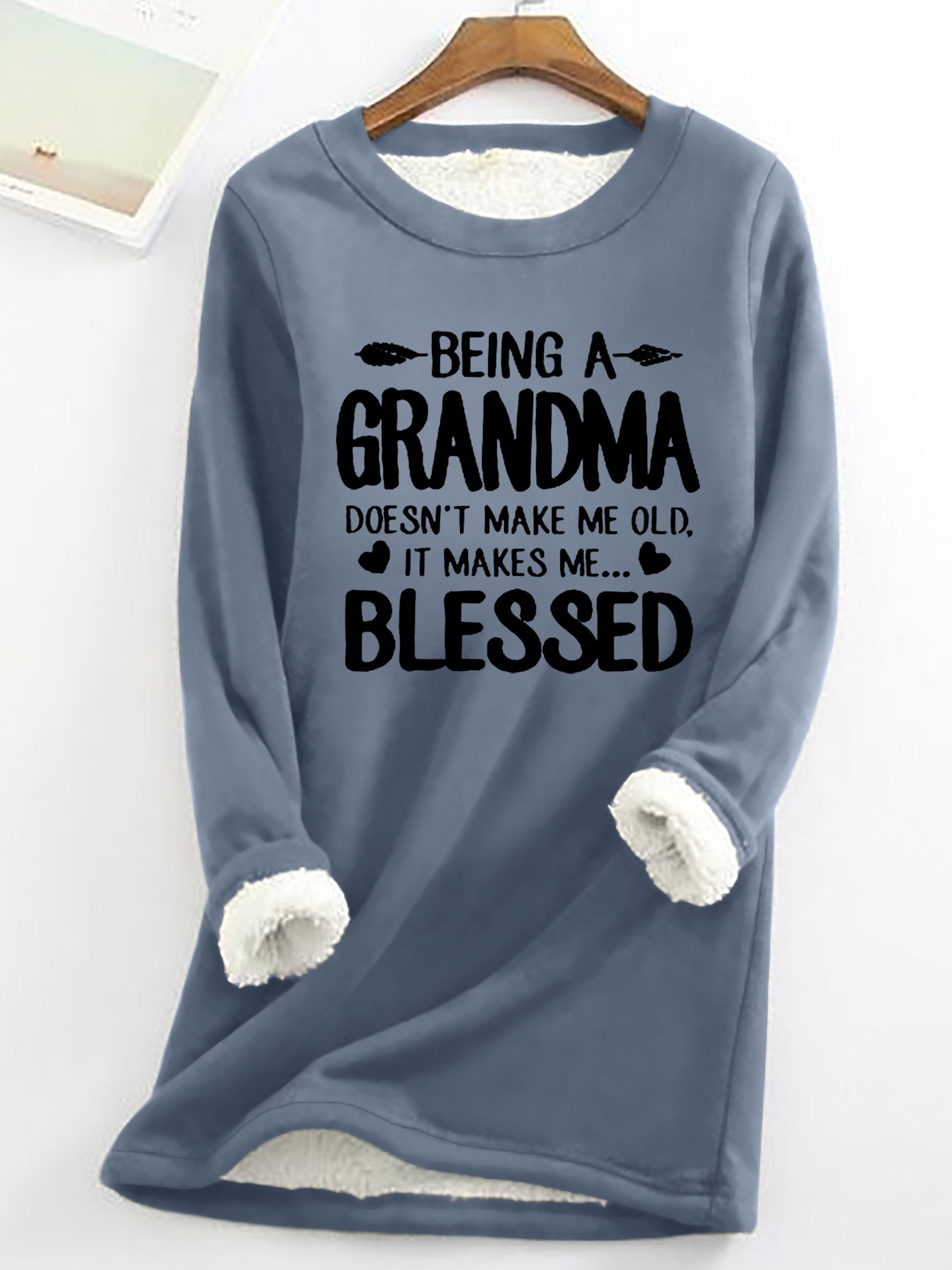 Being A Grandma Doesn't Make Me Old Womens Warmth Fleece Sweatshirt