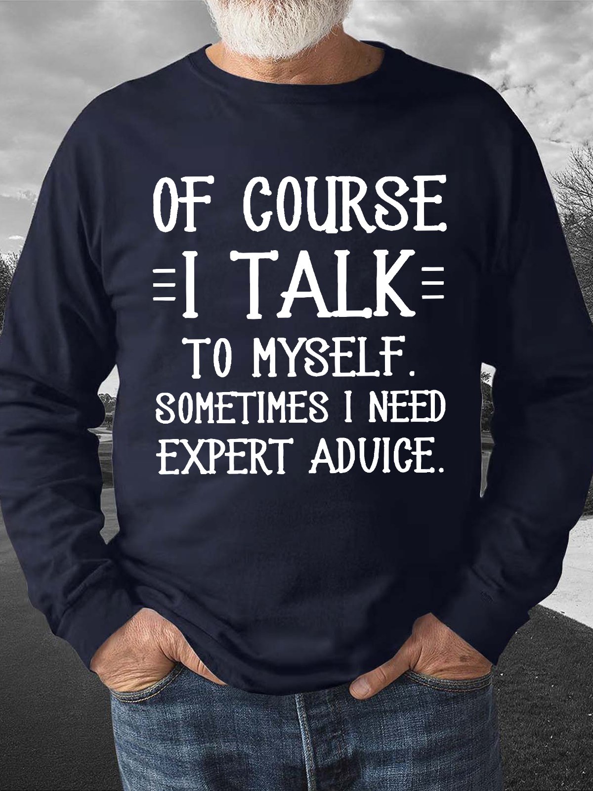 Men's Of Course I Talk To Myself Funny Graphics Print Casual Text Letters Cotton-Blend Sweatshirt