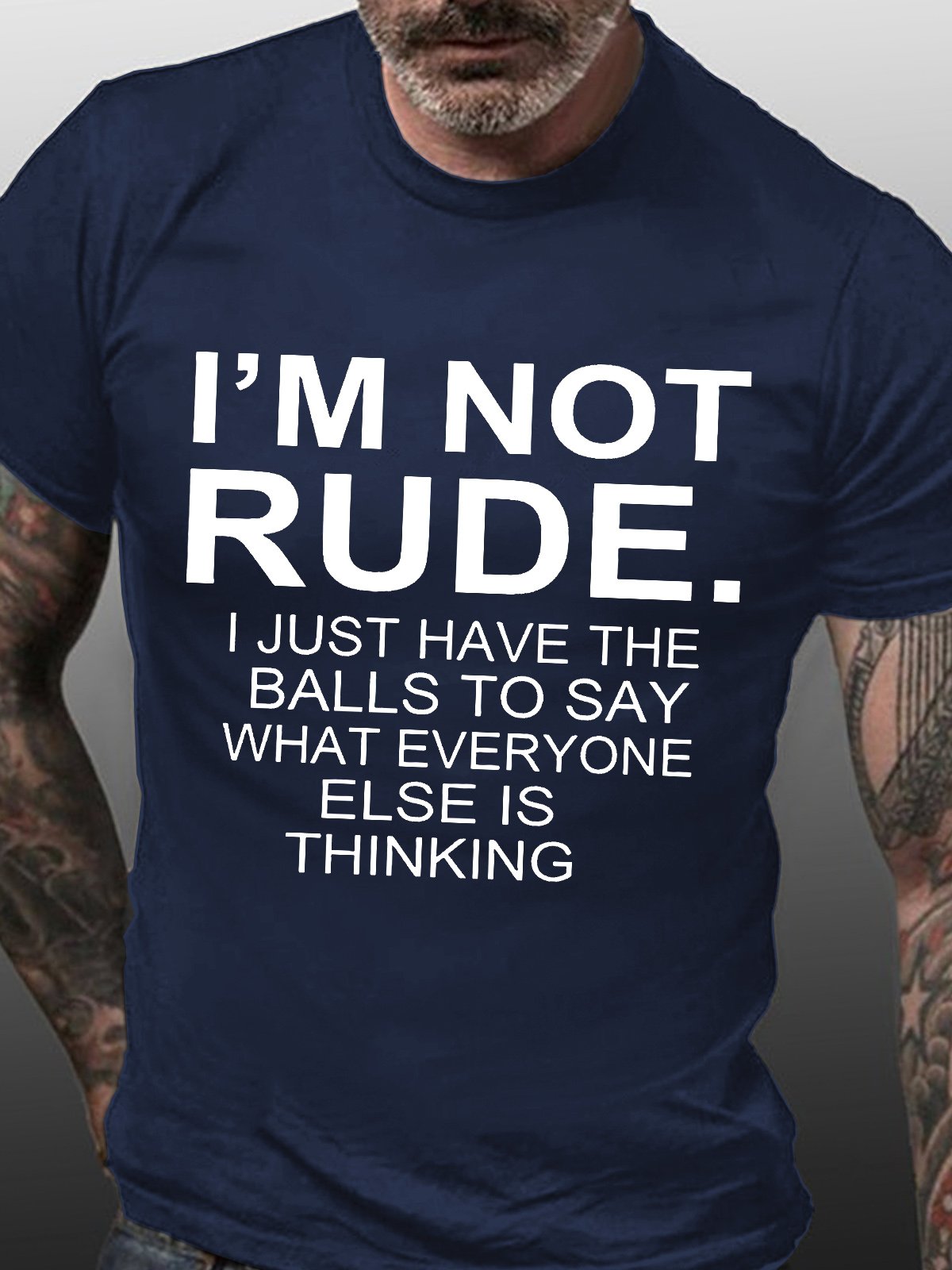 Men's I Am Not Rude I Just Have The Balls To Say What Everyone Else Is Thinking Funny Graphics Print Casual Loose Cotton Text Letters T-Shirt