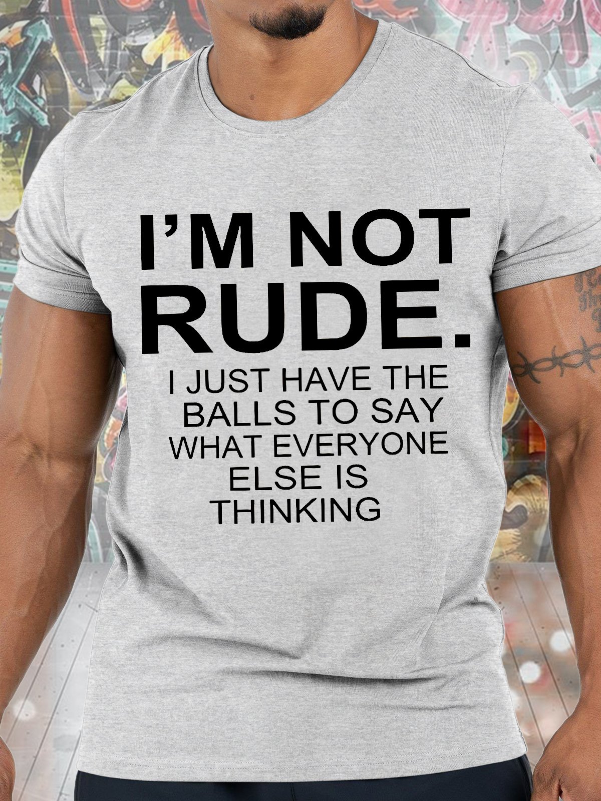 Men's I Am Not Rude I Just Have The Balls To Say What Everyone Else Is Thinking Funny Graphics Print Casual Loose Cotton Text Letters T-Shirt