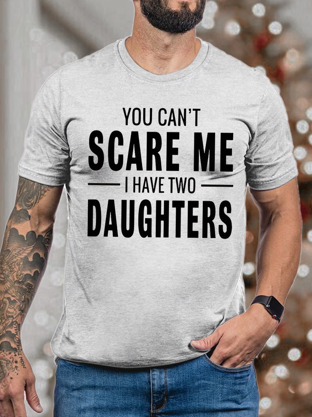 Men's You Can't Scare Me I Have Two Daughters Funny Graphics Print Text Letters Casual Cotton T-Shirt