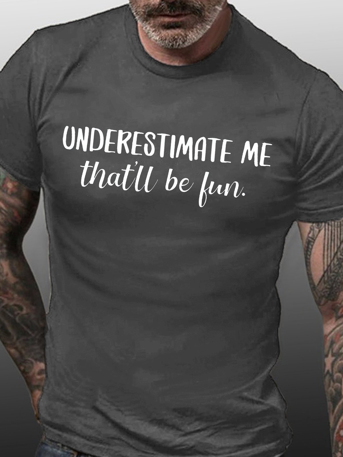 Men's underestimate me thay'll be fun Funny Graphics Print Text Letters Casual Crew Neck Cotton T-Shirt