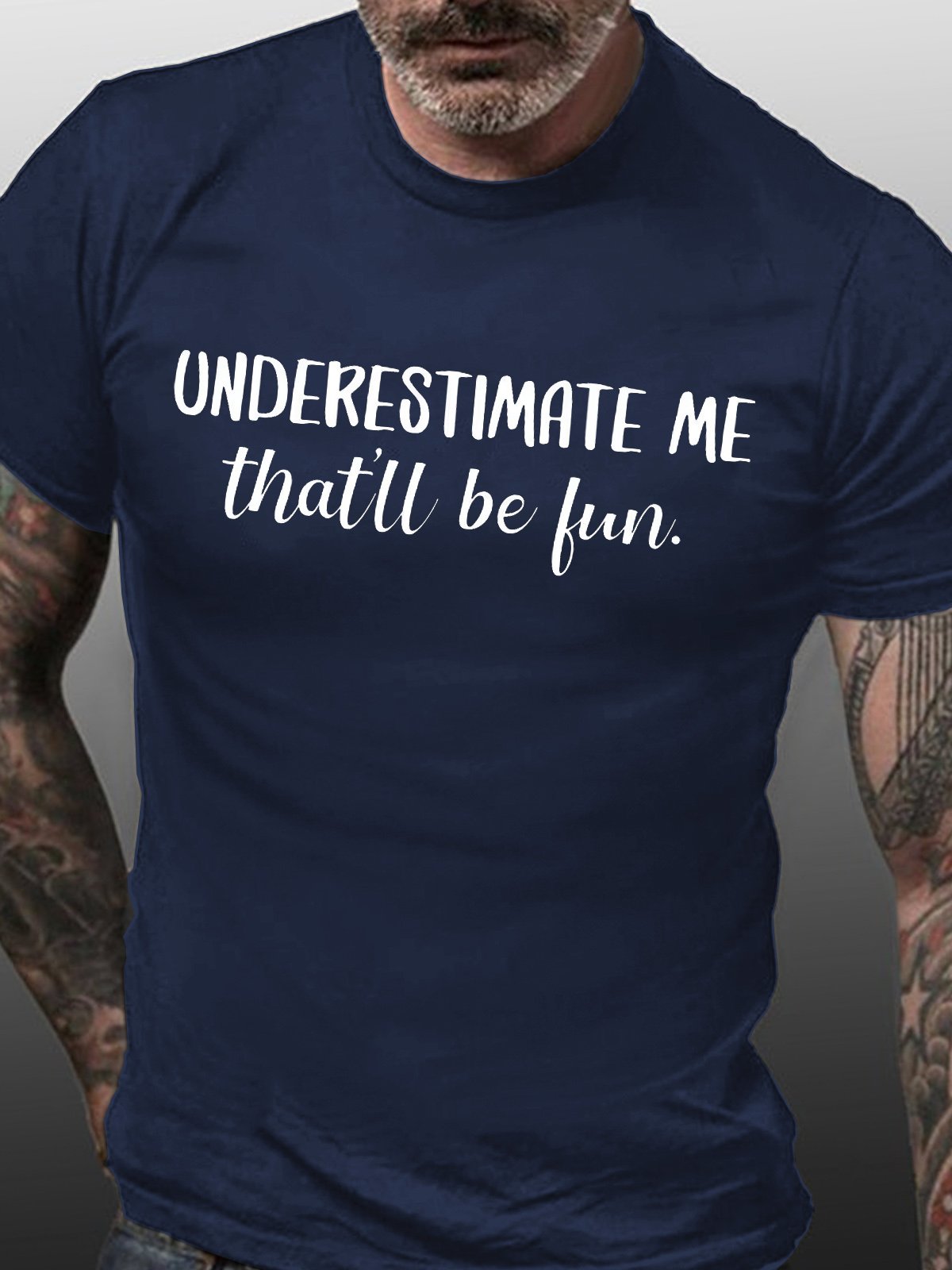 Men's underestimate me thay'll be fun Funny Graphics Print Text Letters Casual Crew Neck Cotton T-Shirt