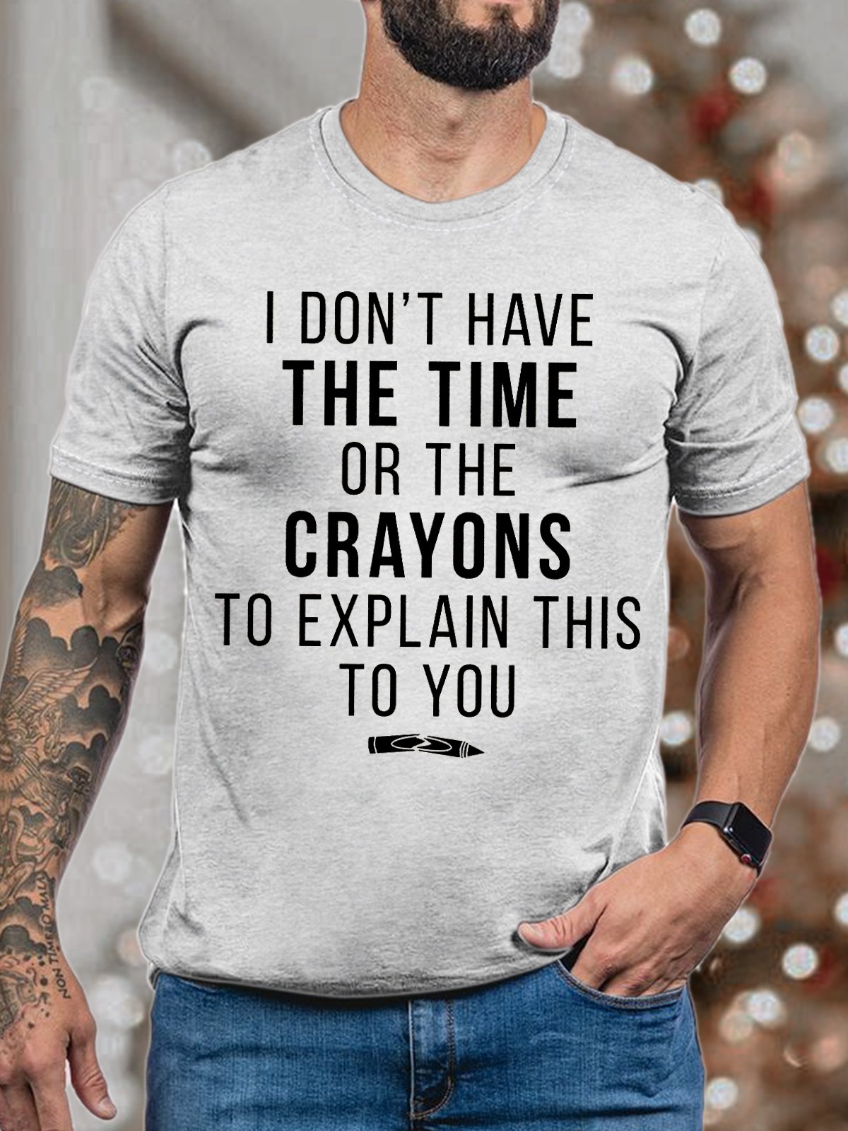 Men's I Do Not Have The Time Or The Crayons To Explain This To You Funny Graphic Print Casual Text Letters Loose Cotton T-Shirt