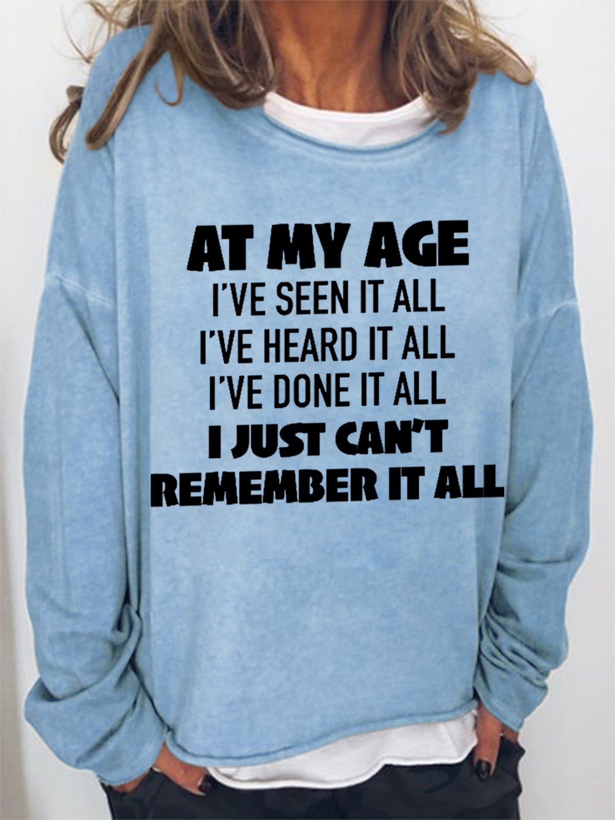 Women's At My Age Crew Neck Simple Text Letters Sweatshirt