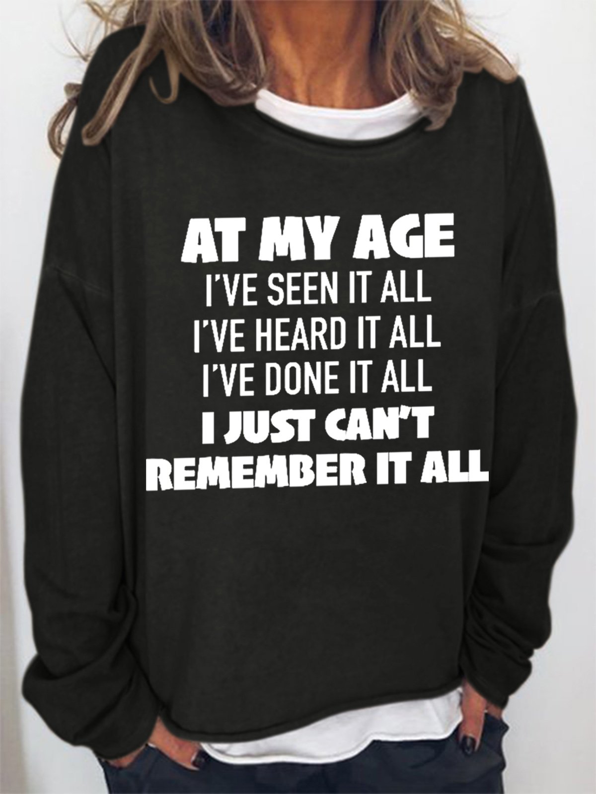 Women's At My Age Crew Neck Simple Text Letters Sweatshirt