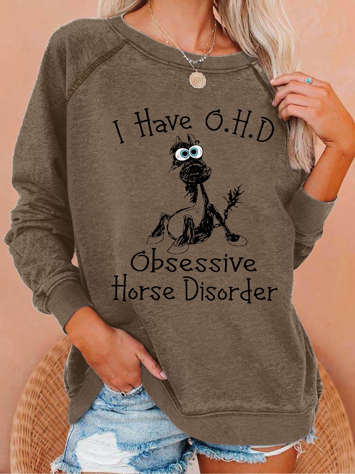 Women's Funny Horse I Have OHD Obsessive Horse Disorder Simple Loose Sweatshirt