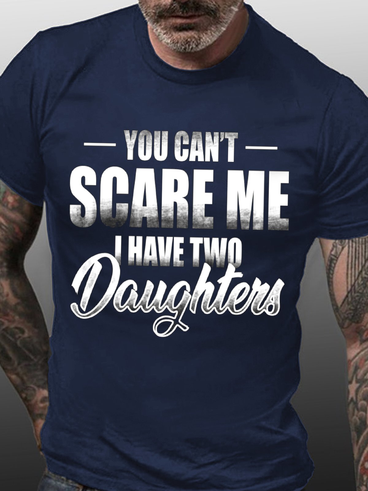 Men's You Can Not Scare Me I Have Two Daughters Funny Graphic Print Crew Neck Cotton Casual Text Letters T-Shirt