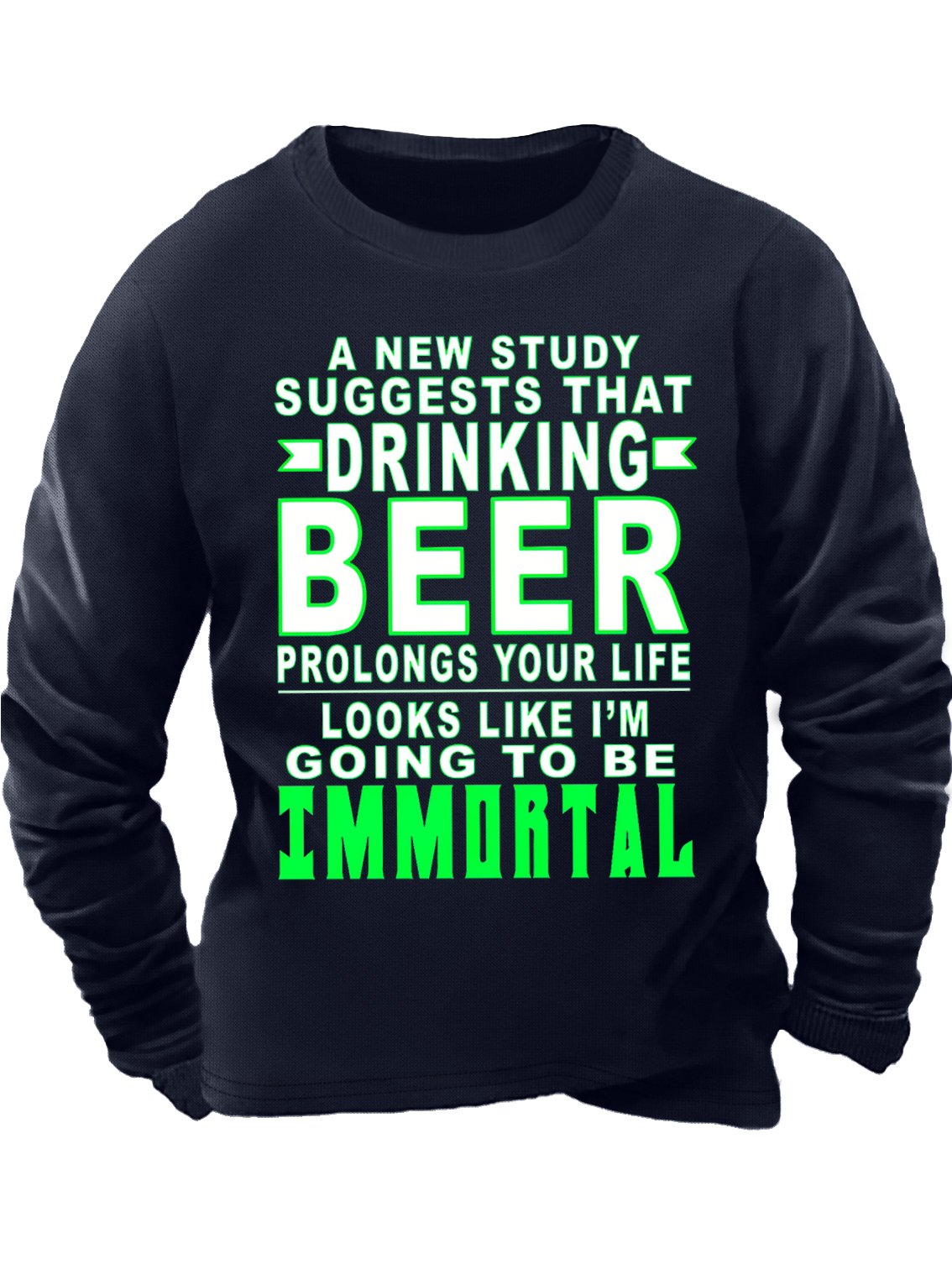 Men's Drinking Beer Going To Be Immortal Funny Graphic Print Crew Neck Text Letters Casual Sweatshirt