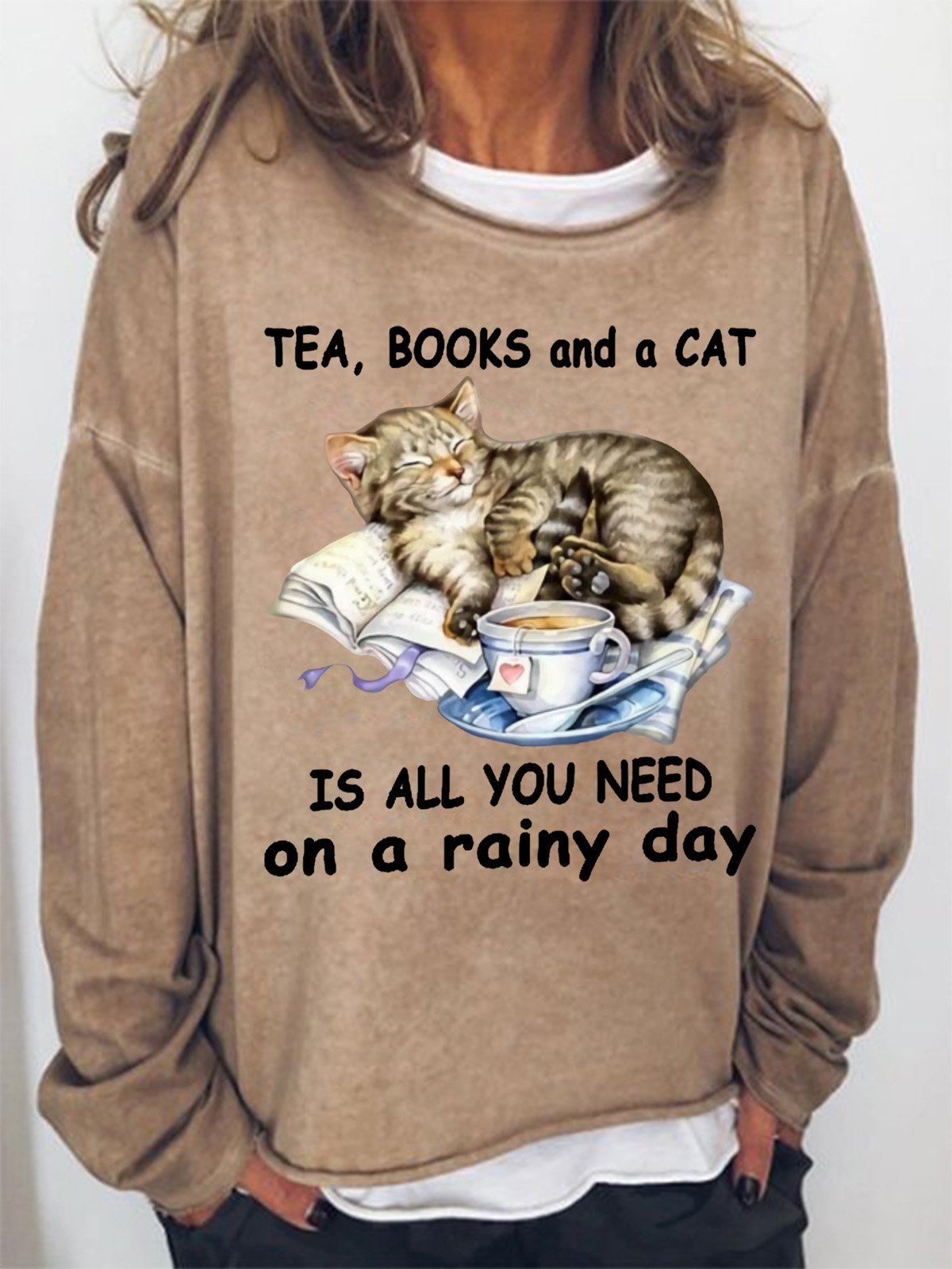 Tea Books And A Cat Is All You Need On A Rainy Day Womens Sweatshirt