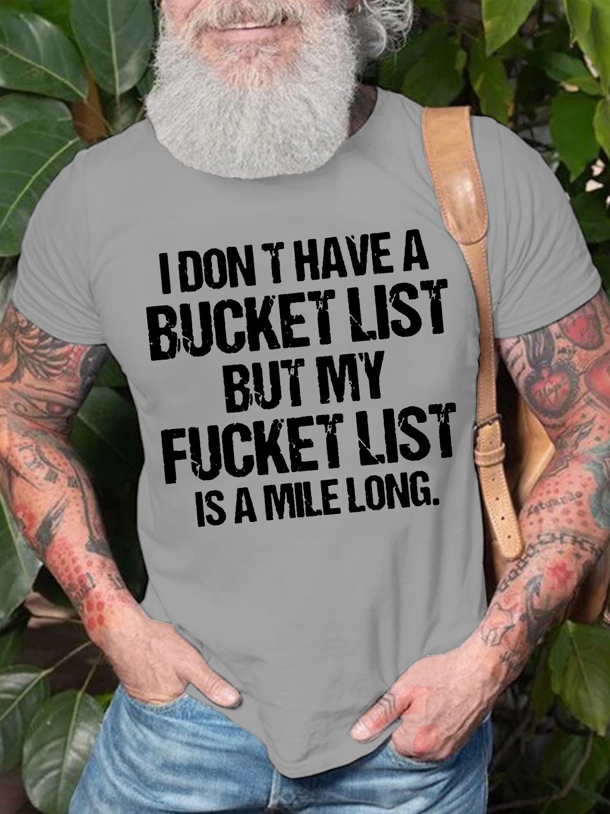 Men's I Don't Have A Bucket List But My Want To Do List Is A Mile Long Funny Graphic Print Casual Cotton Text Letters T-Shirt