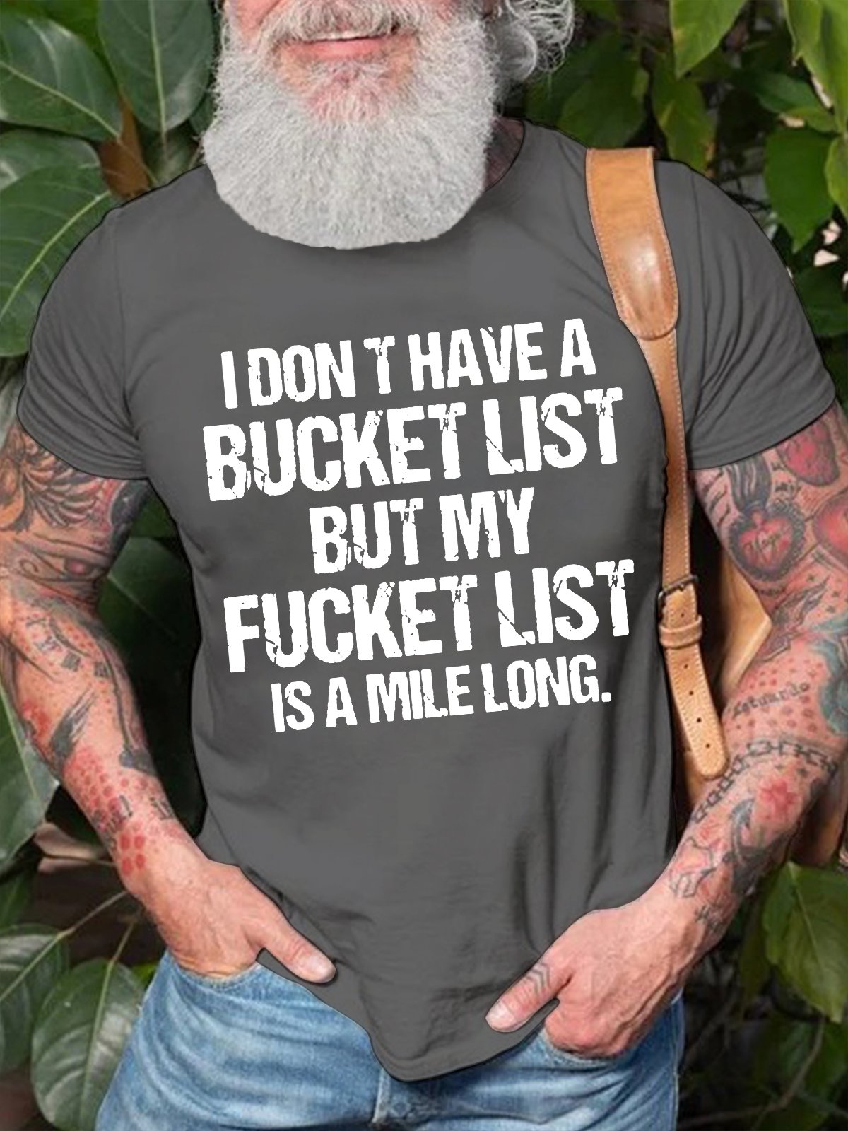 Men's I Don't Have A Bucket List But My Want To Do List Is A Mile Long Funny Graphic Print Casual Cotton Text Letters T-Shirt