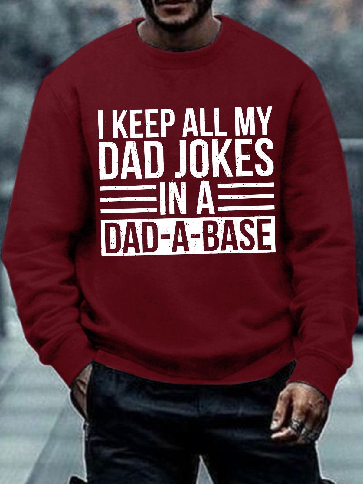 Men's I Keep All My Dad Jokes In A  Dad A Base Funny Graphic Printing Casual Cotton-Blend Loose Sweatshirt