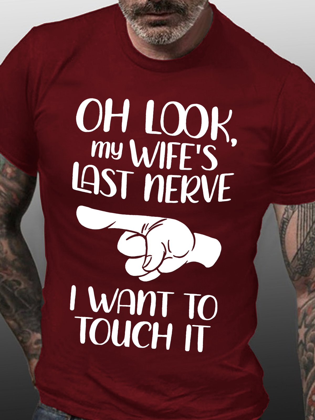 Men's Oh Look My Wife Last Nerve I Want To Touch It Funny Graphic Printing Casual Cotton Loose Text Letters T-Shirt