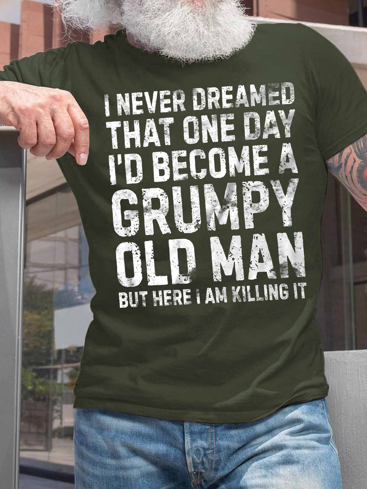 Men's I Never Dreamed That One Day I'd Become A Grumpy Old Man But Here I Am Killing It Funny Graphic Printing Casual Text Letters Cotton Loose T-Shirt