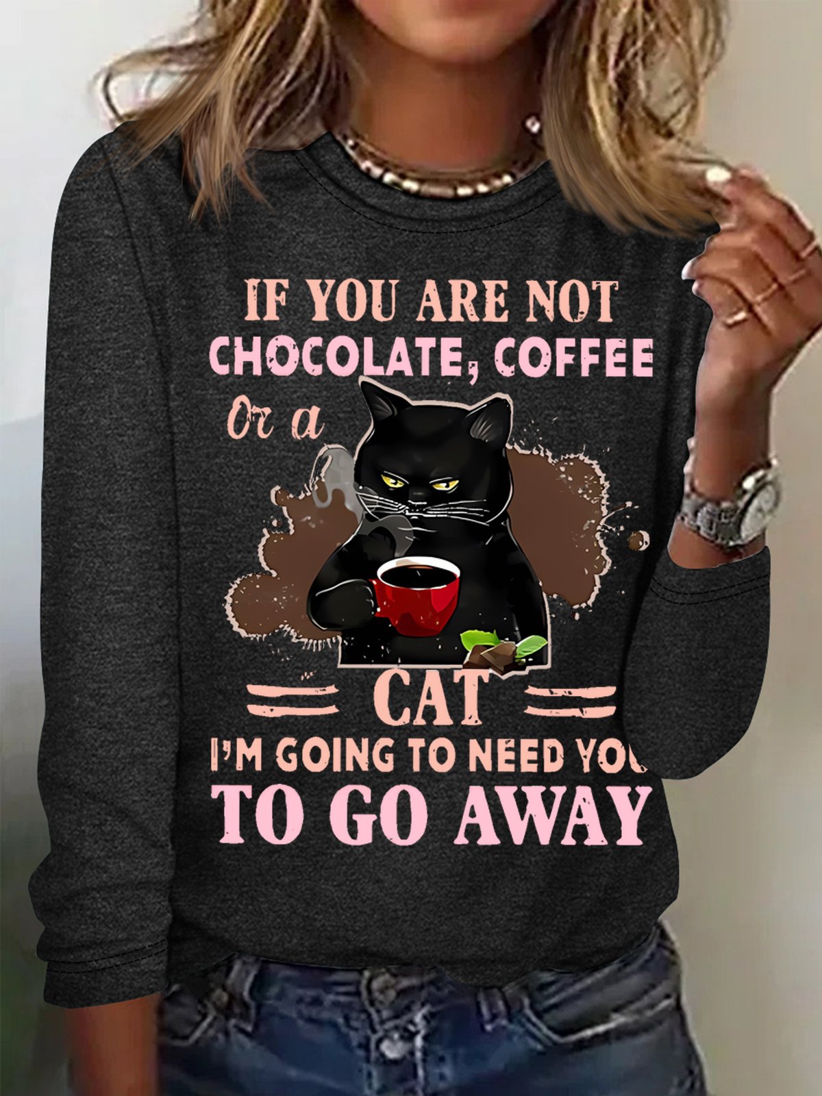 Women's If You Are Not Chocolate Coffee Or A Cat Go Away Funny Black Cat Graphic Print Crew Neck Text Letters Casual Top