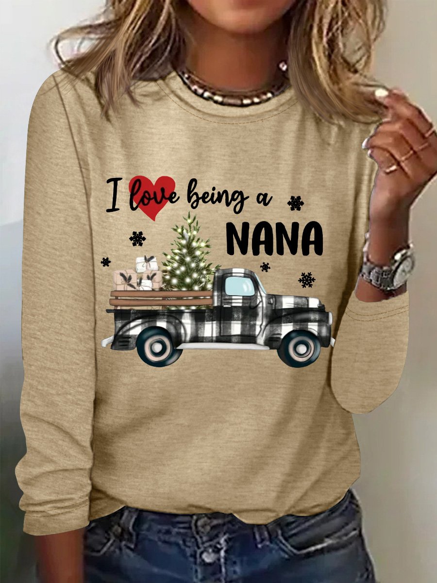 Nana Gift I Love Being A Nana Womens Long Sleeve T-Shirt