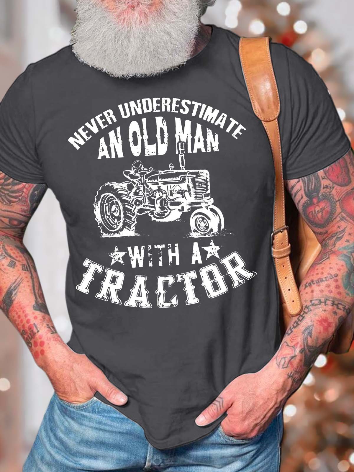 Men’s Never Underestimate An Old Man With A Tractor Fit Cotton Casual Crew Neck T-Shirt