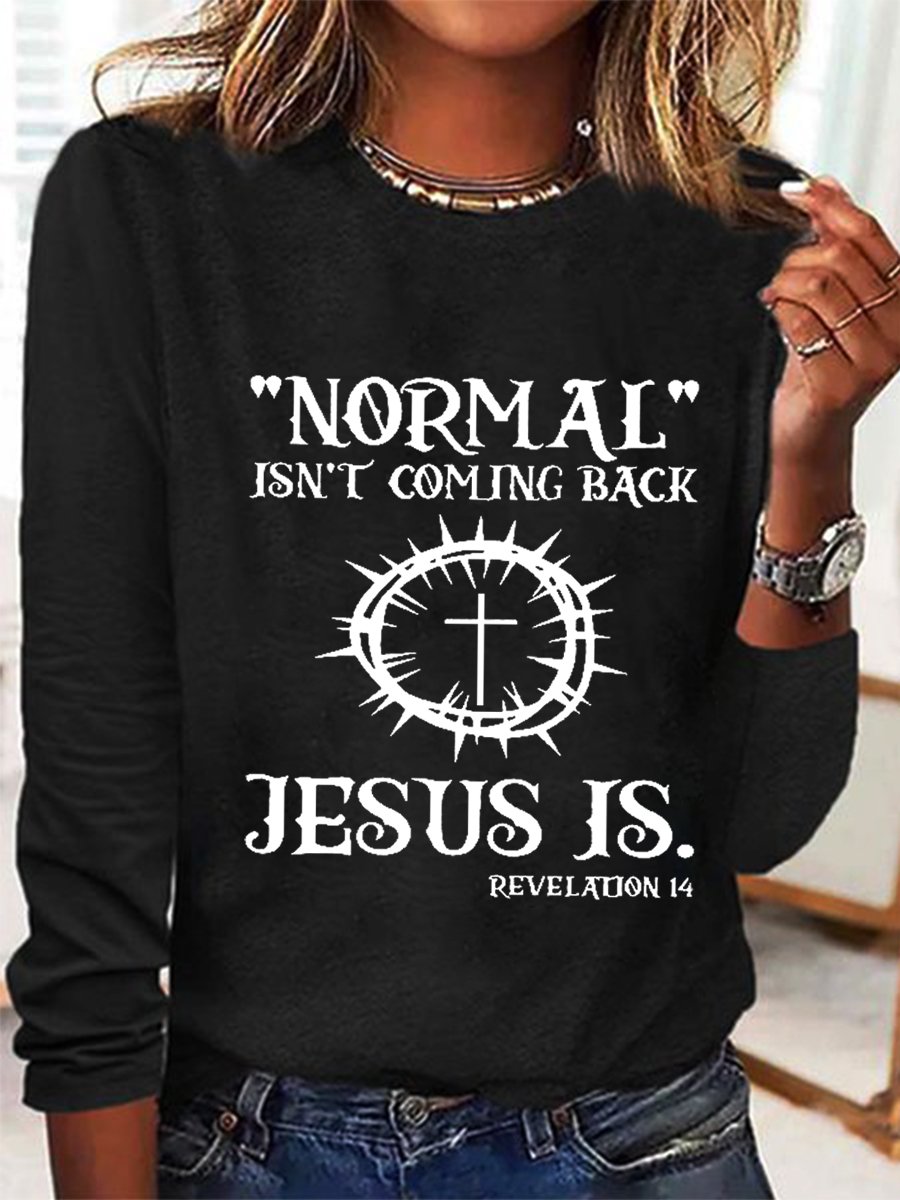 Women Jesus Has My Back, Normal Isn't Coming Back Jesus Is Simple Regular Fit Cotton-Blend Top