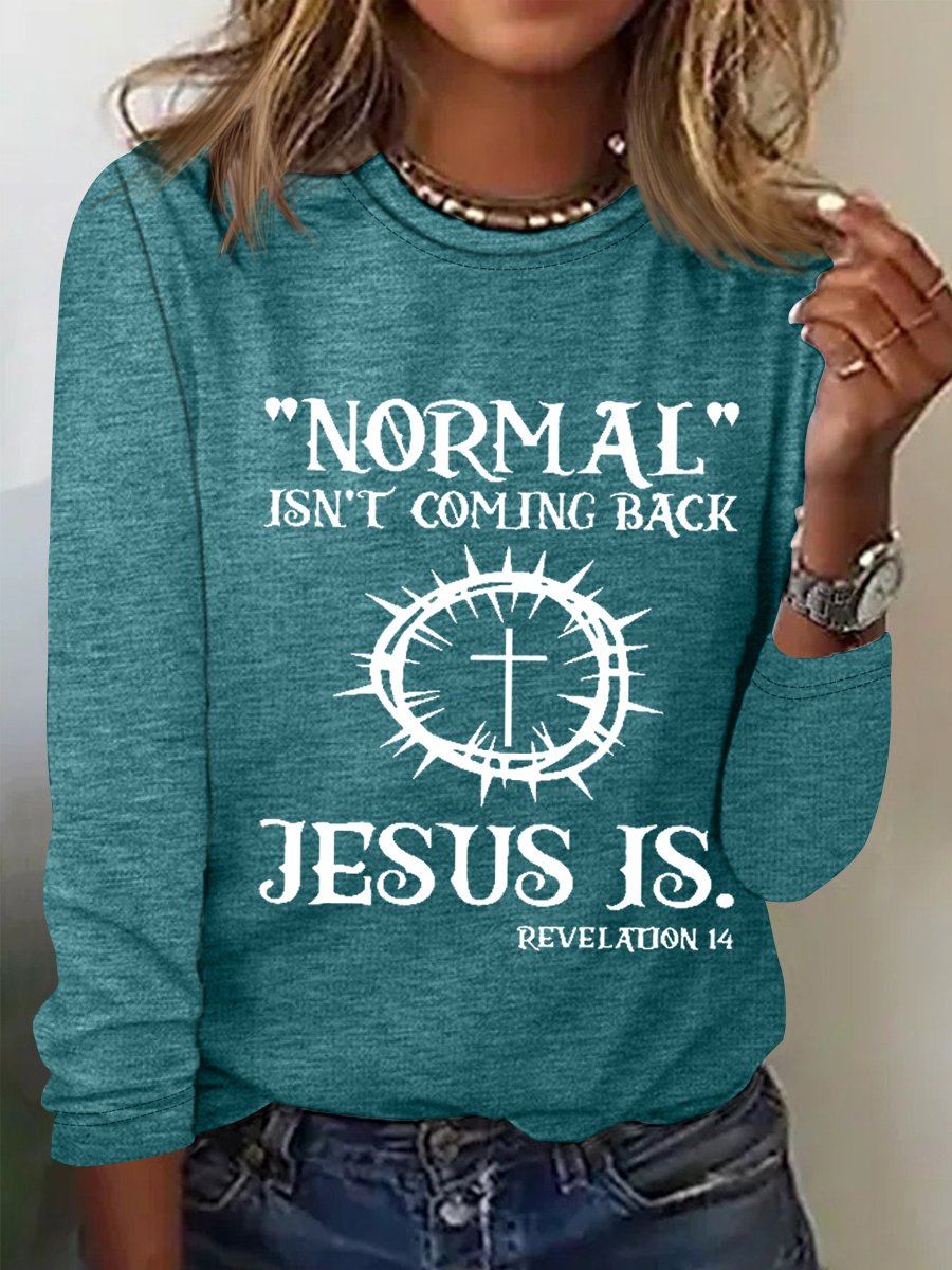 Women Jesus Has My Back, Normal Isn't Coming Back Jesus Is Simple Regular Fit Cotton-Blend Top